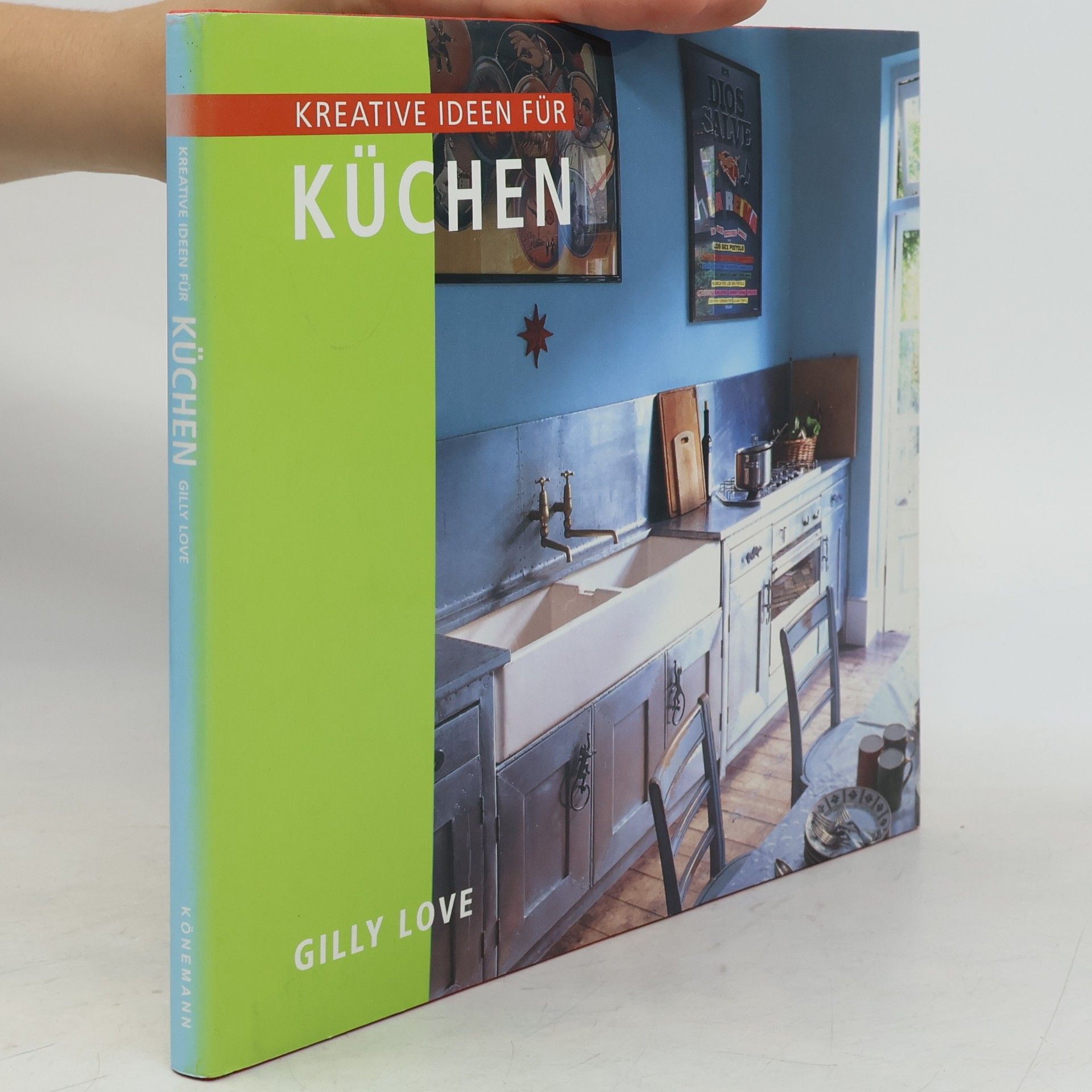 Gilly Love Kreative Ideen für Küchen