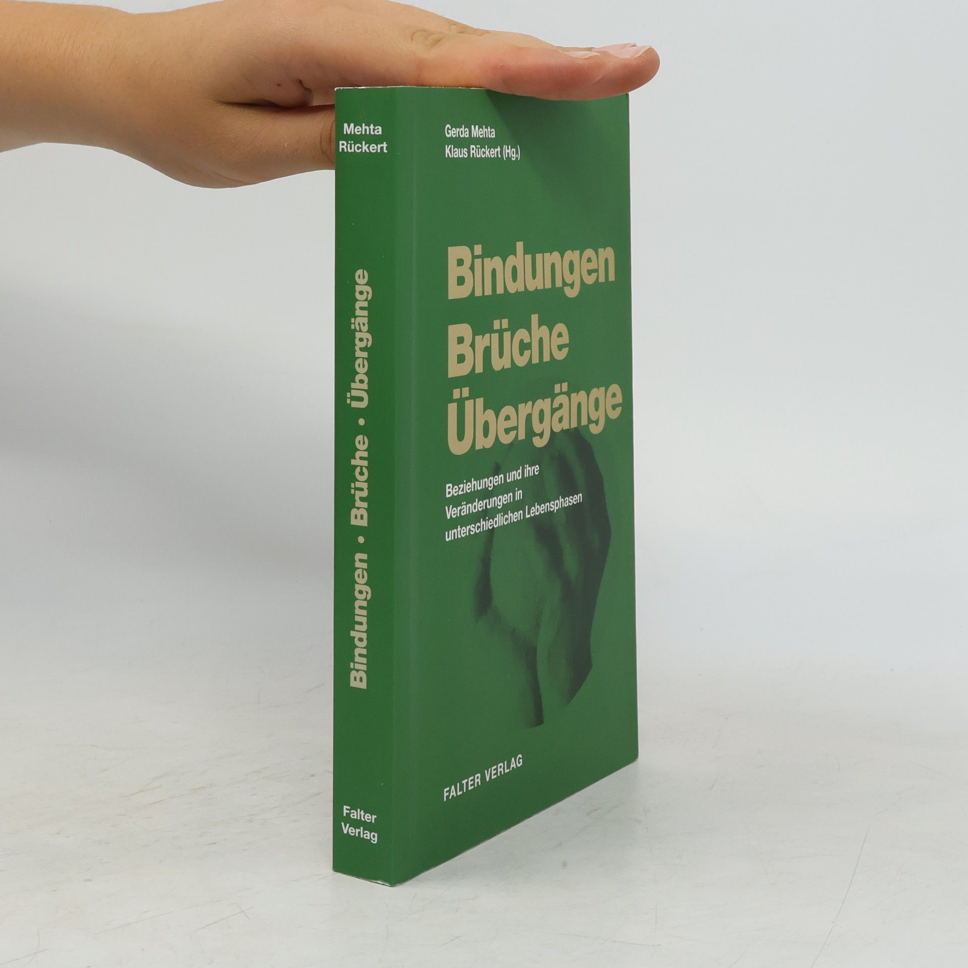 Gerda Mehta Bindungen, Brüche, Übergänge