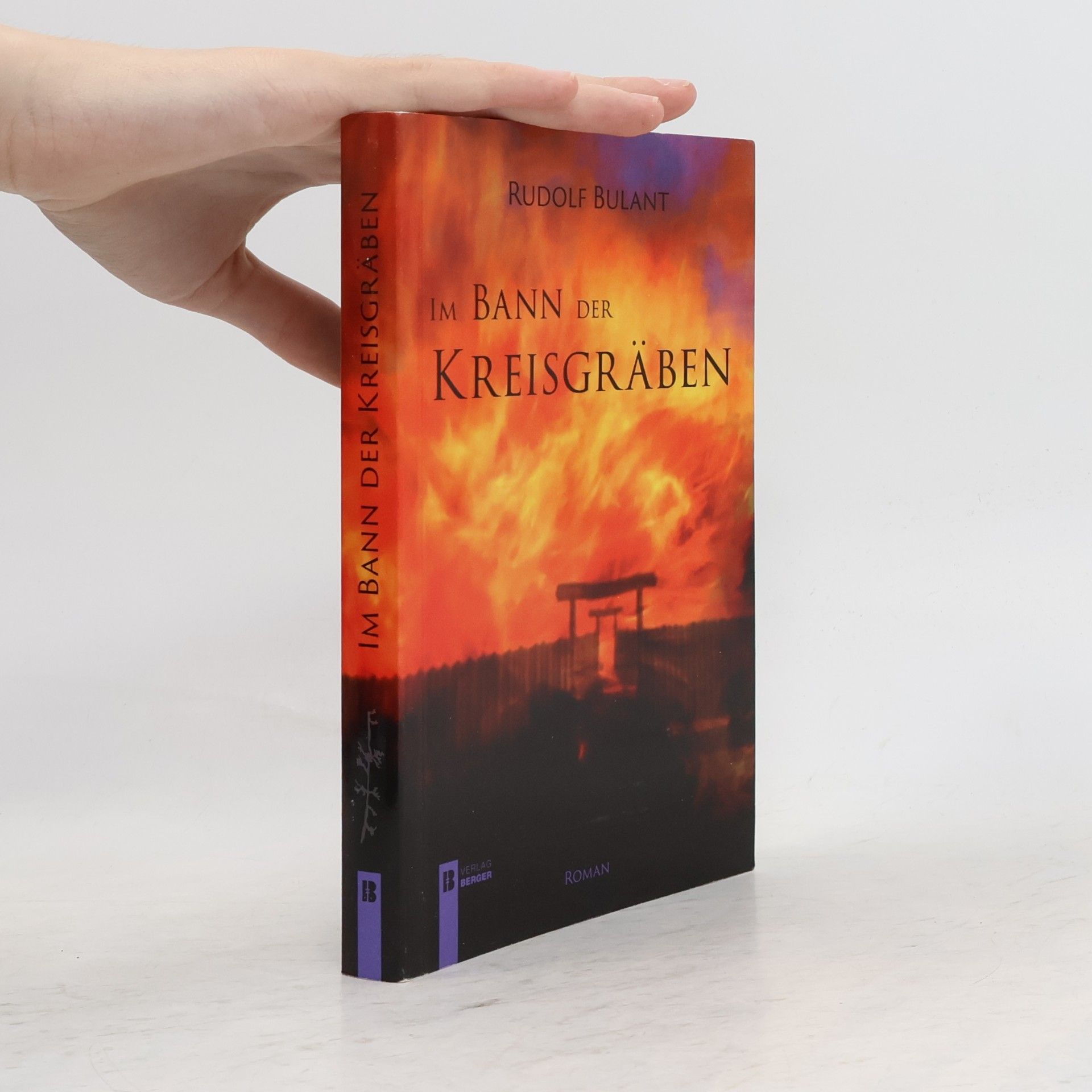 Rudolf Di Bulant Im Bann der Kreisgräben