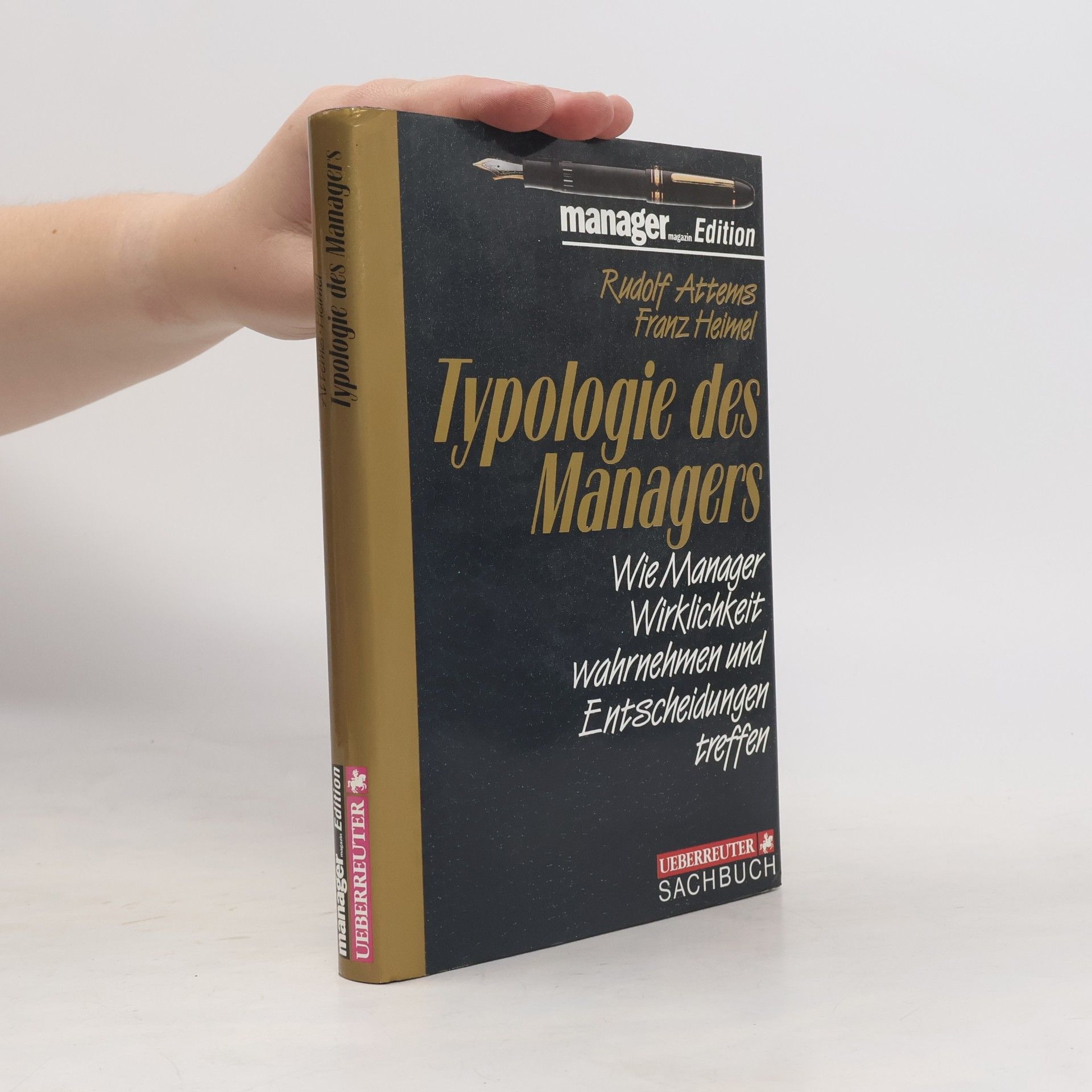 Rudolf Attems Typologie des Managers