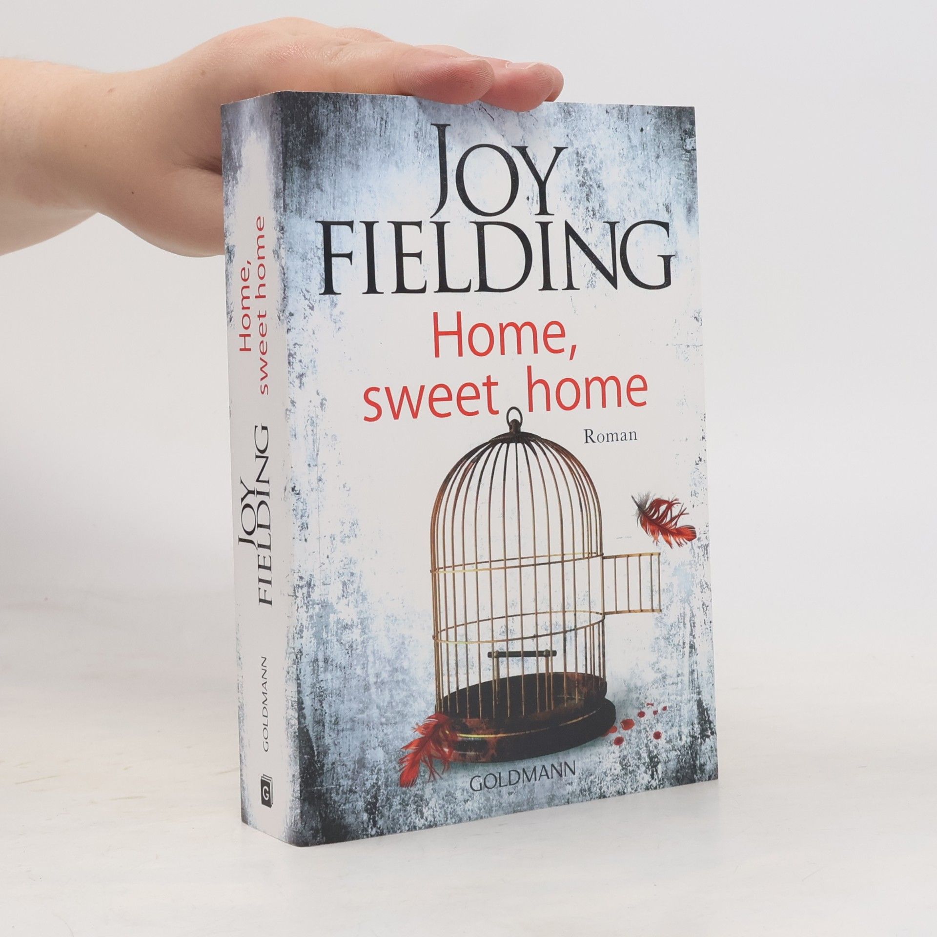 Joy Fielding Home, sweet home