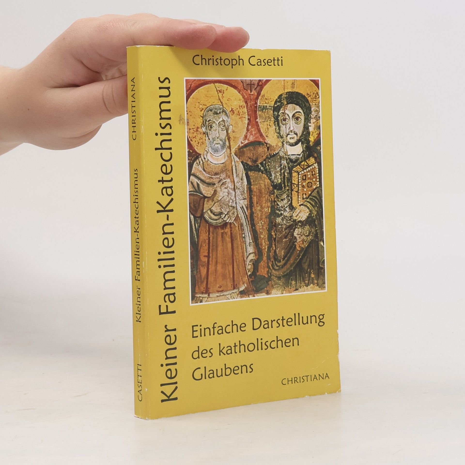 Christoph Casetti Kleiner Familien-Katechismus