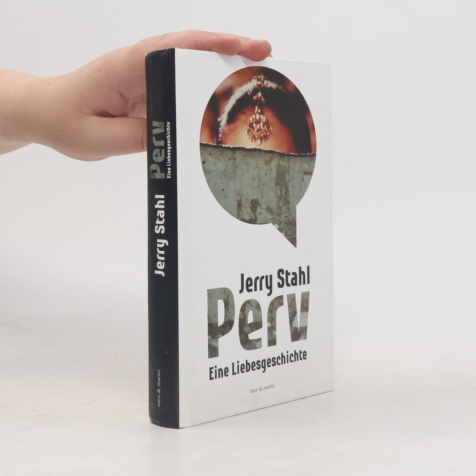 Jerry Stahl Perv - Eine Liebesgeschichte