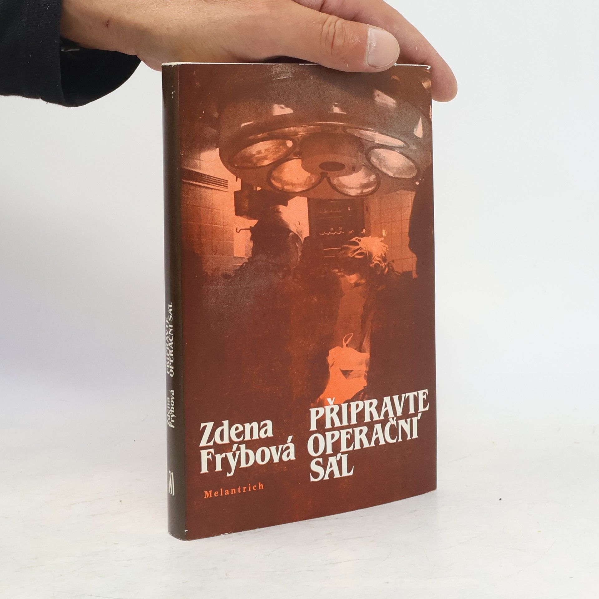 Zdena Frýbová Připravte operační sál