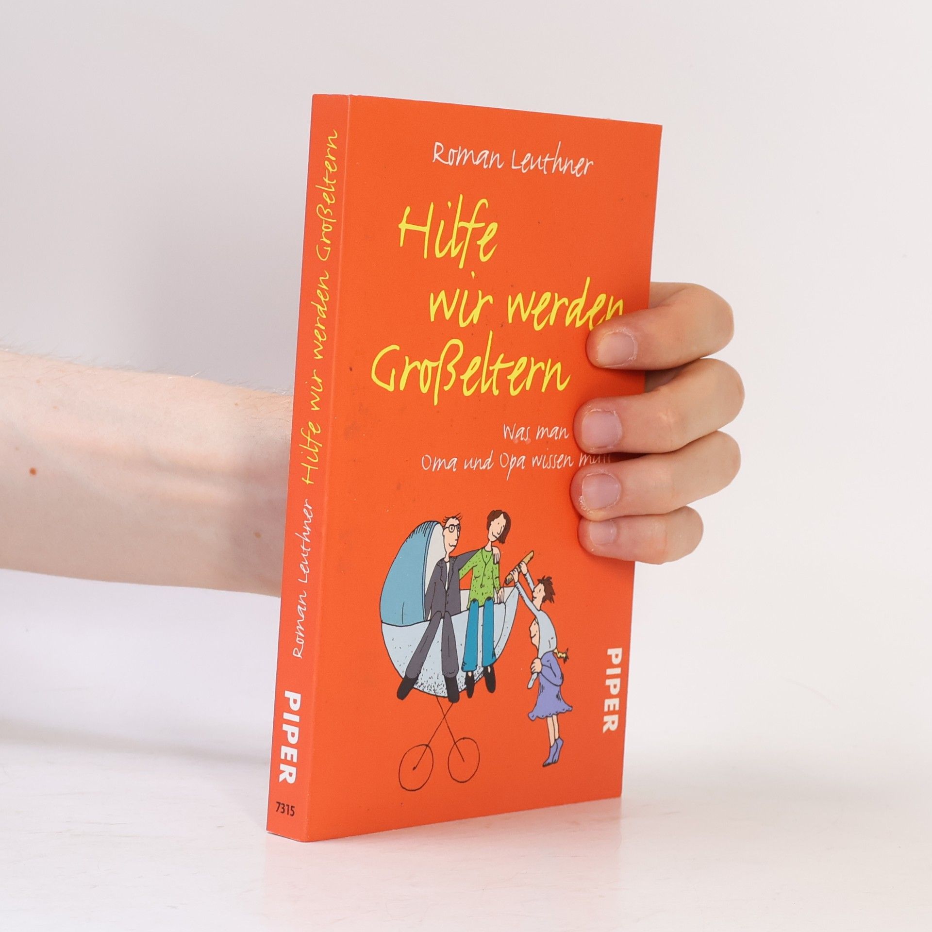 Roman Leuthner Hilfe wir werden Großeltern