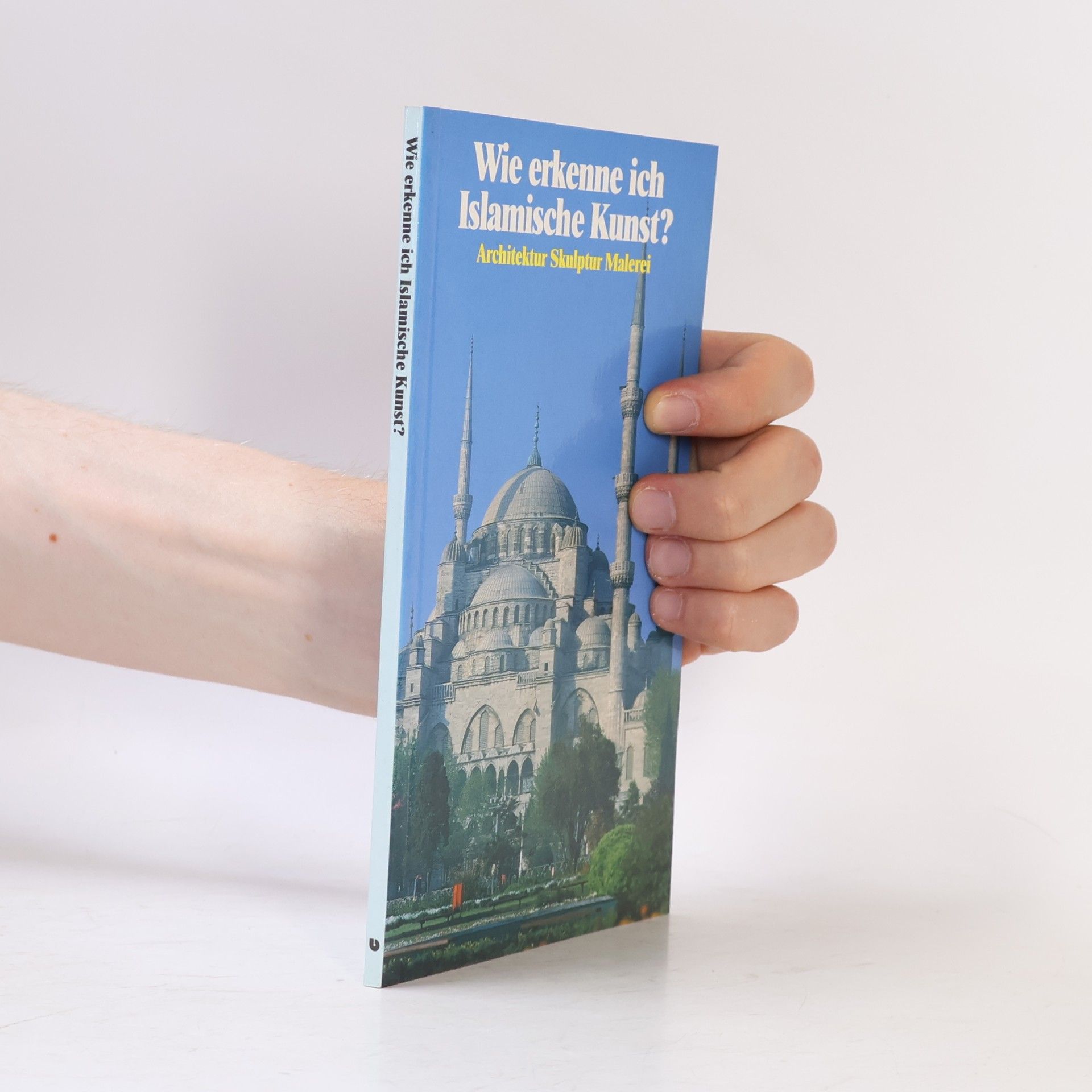 Gabriele Mandel Wie erkenne ich islamische Kunst?