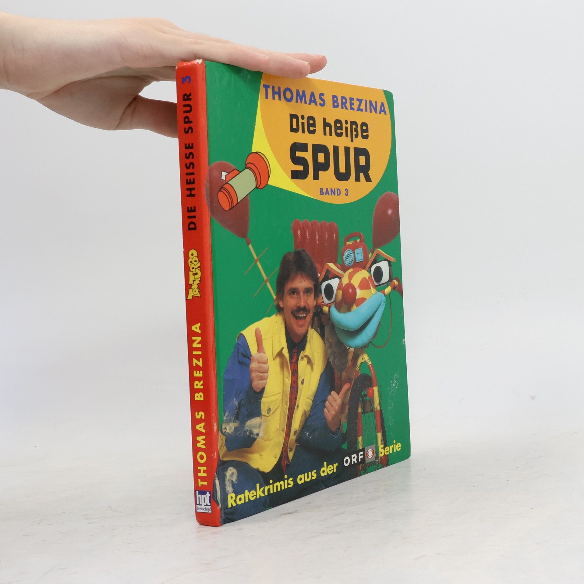 Thomas Brezina Die heisse Spur