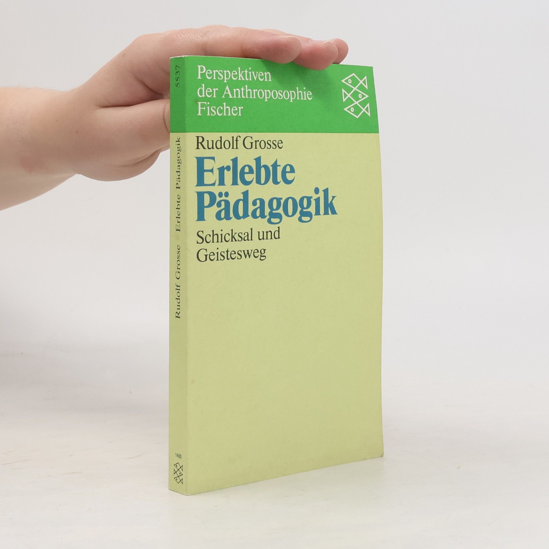 Rudolf Große Erlebte Pädagogik