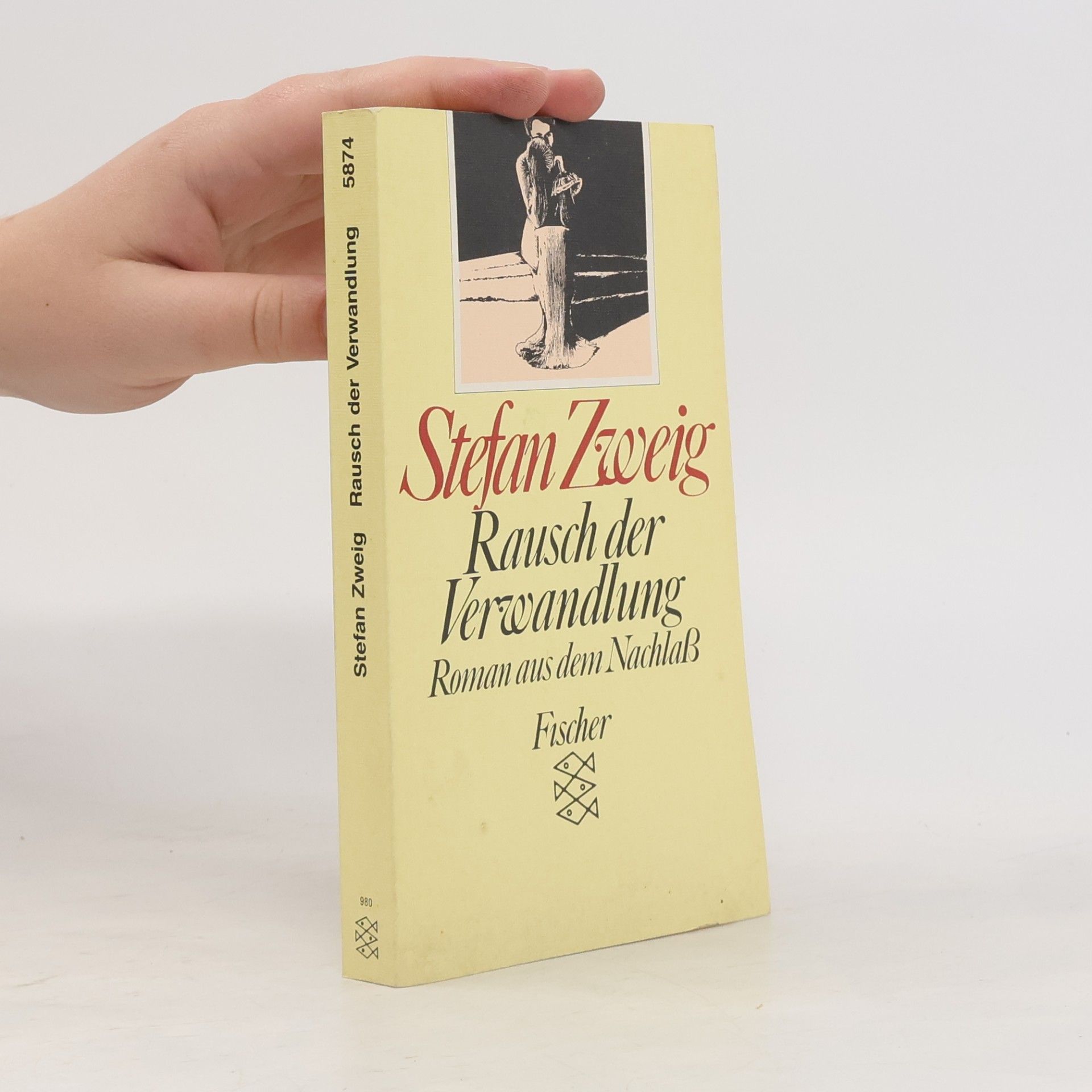 Stefan Zweig Rausch der Verwandlung