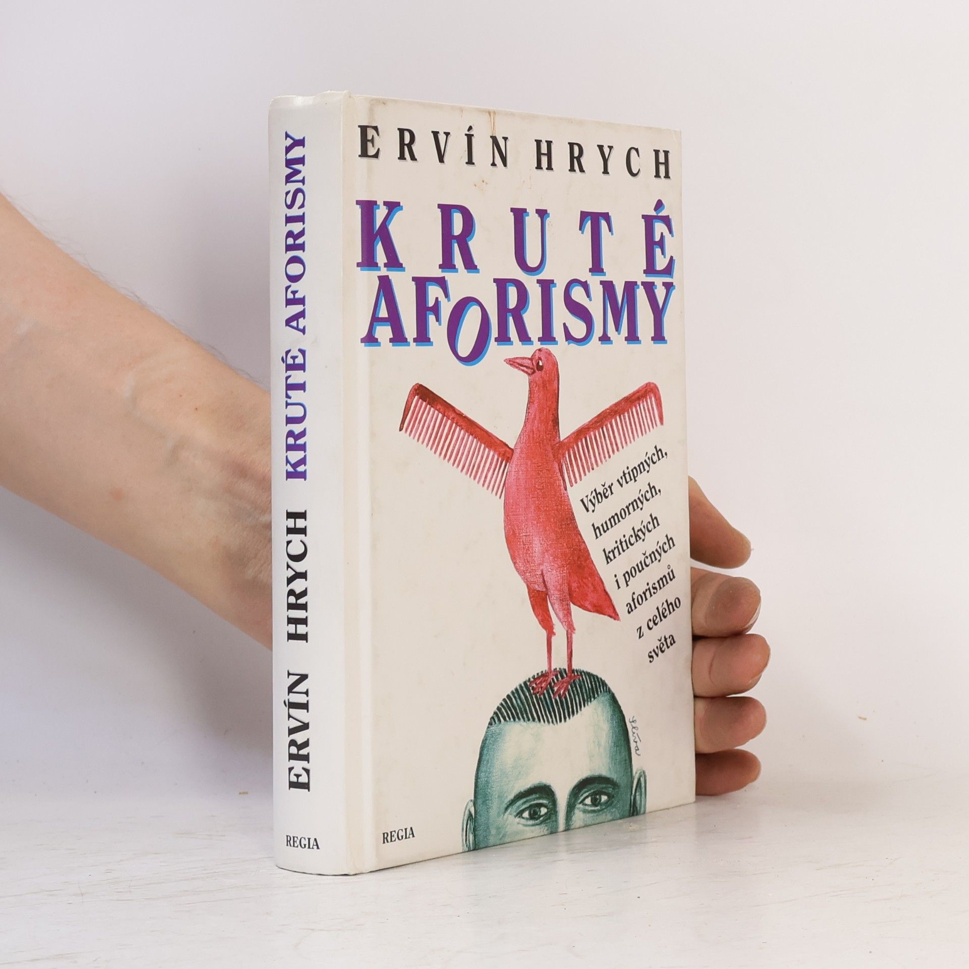 Ervín Hrych Kruté aforismy