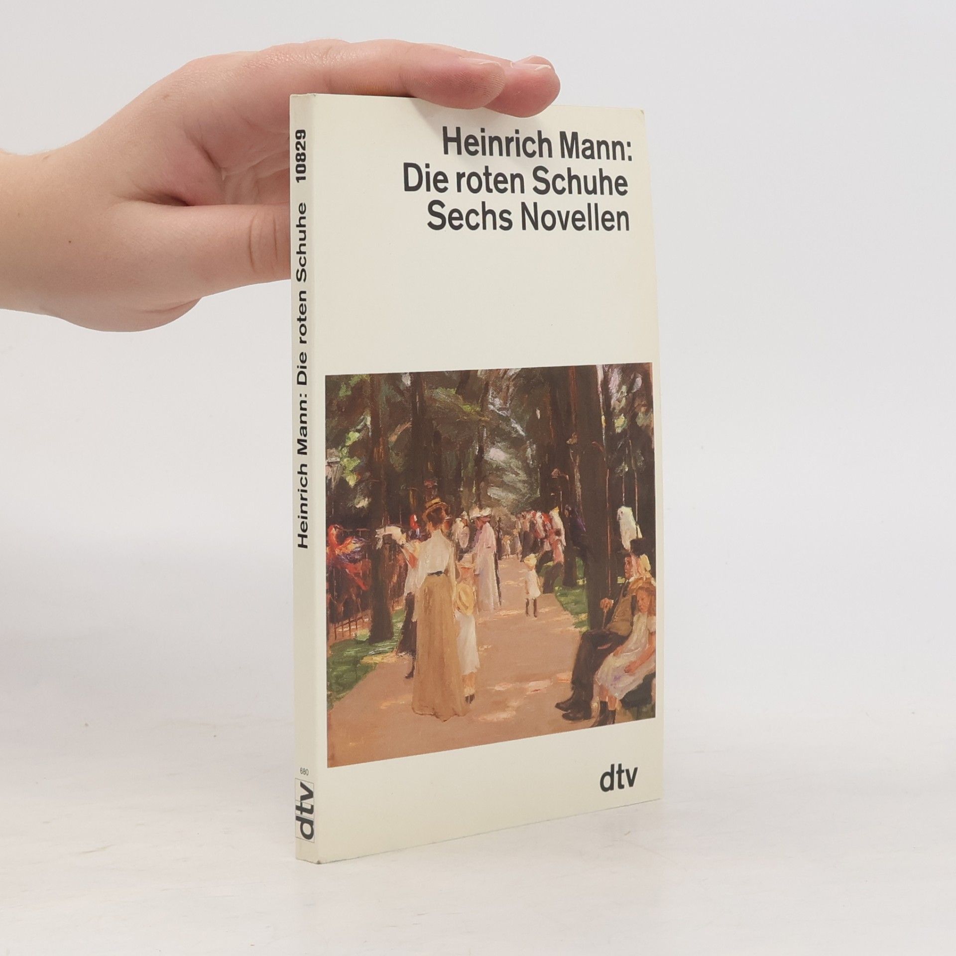 Heinrich Mann Die roten Schuhe: Sechs Novellen
