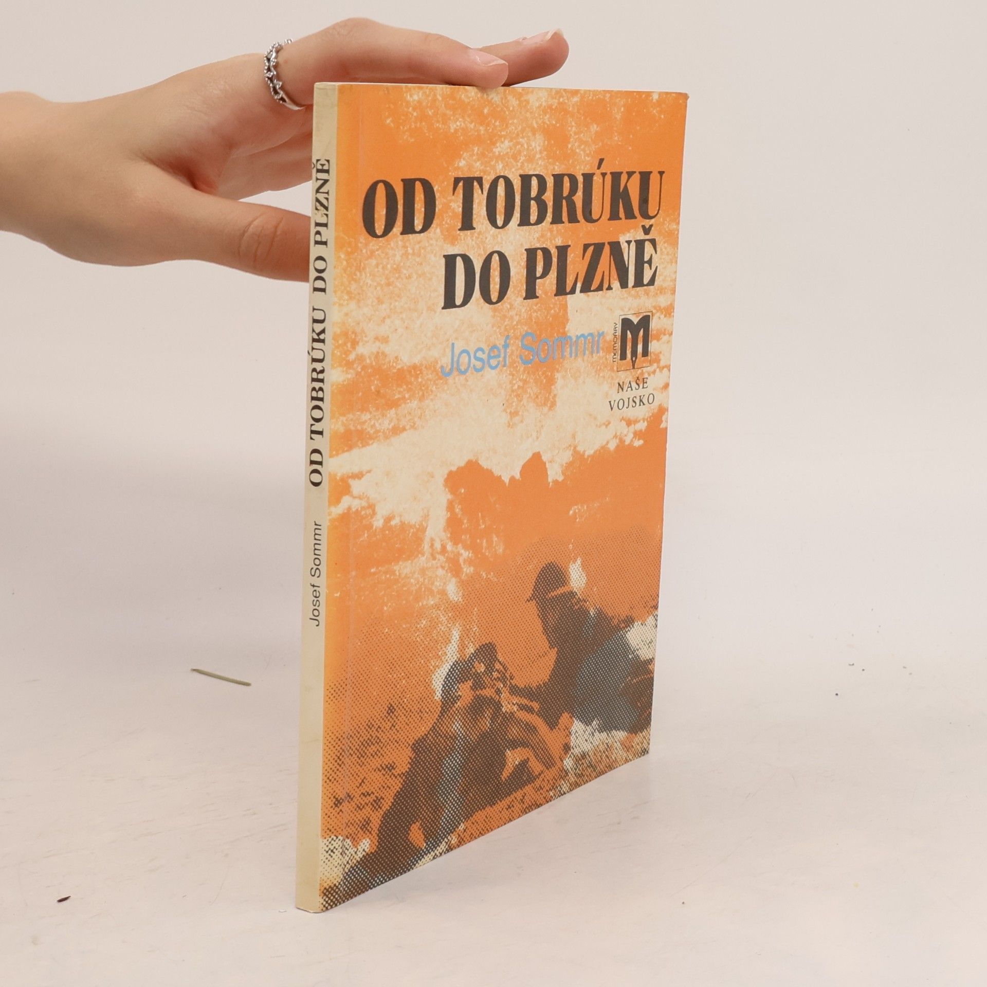 Josef Sommr Od Tobrúku do Plzně