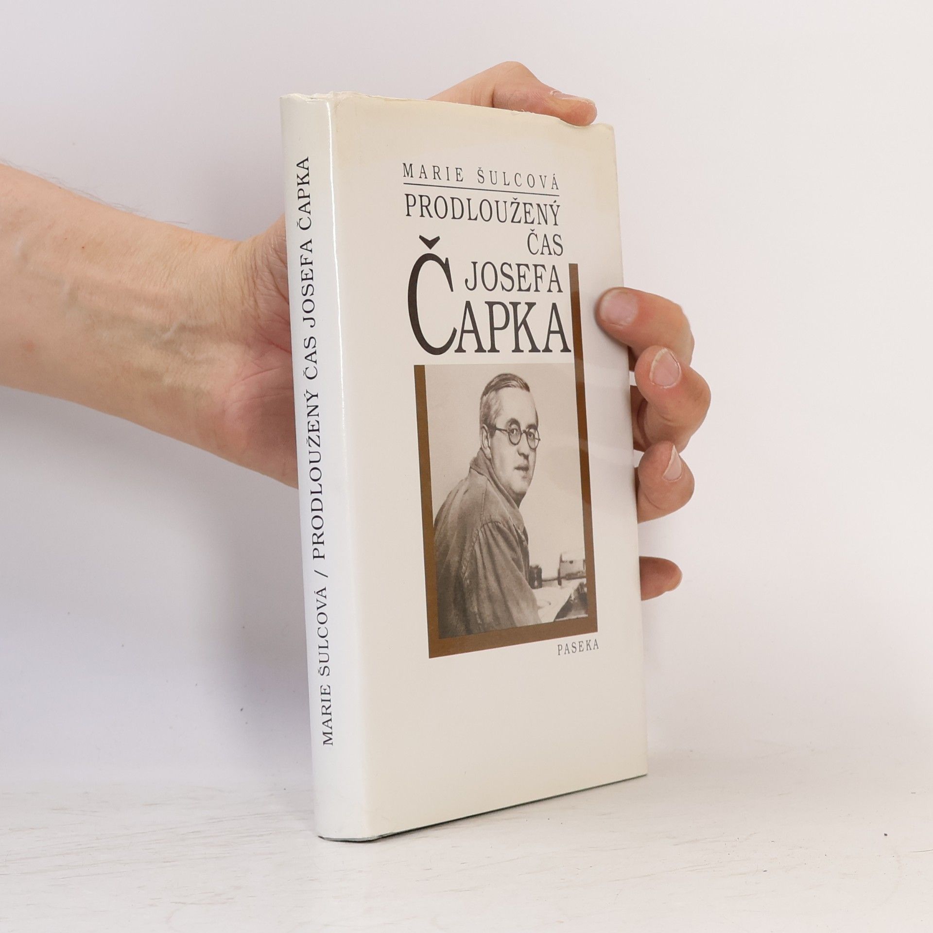Marie Šulcová Prodloužený čas Josefa Čapka