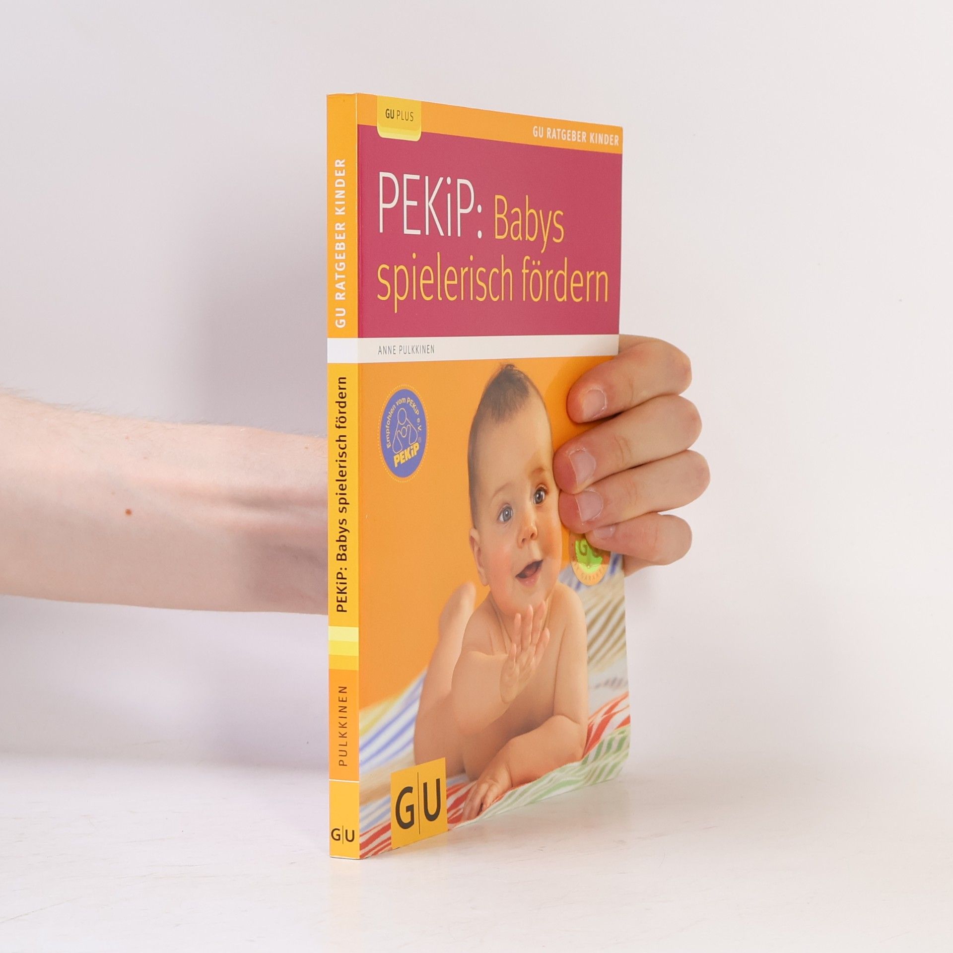 Anne Pulkkinen PEKiP: Babys spielerisch fördern
