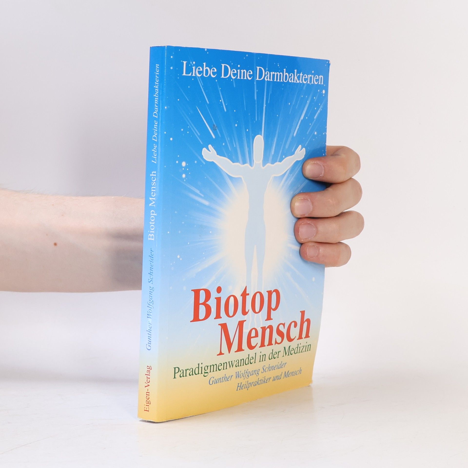 Gunther Wolfgang Schneider Biotop Mensch