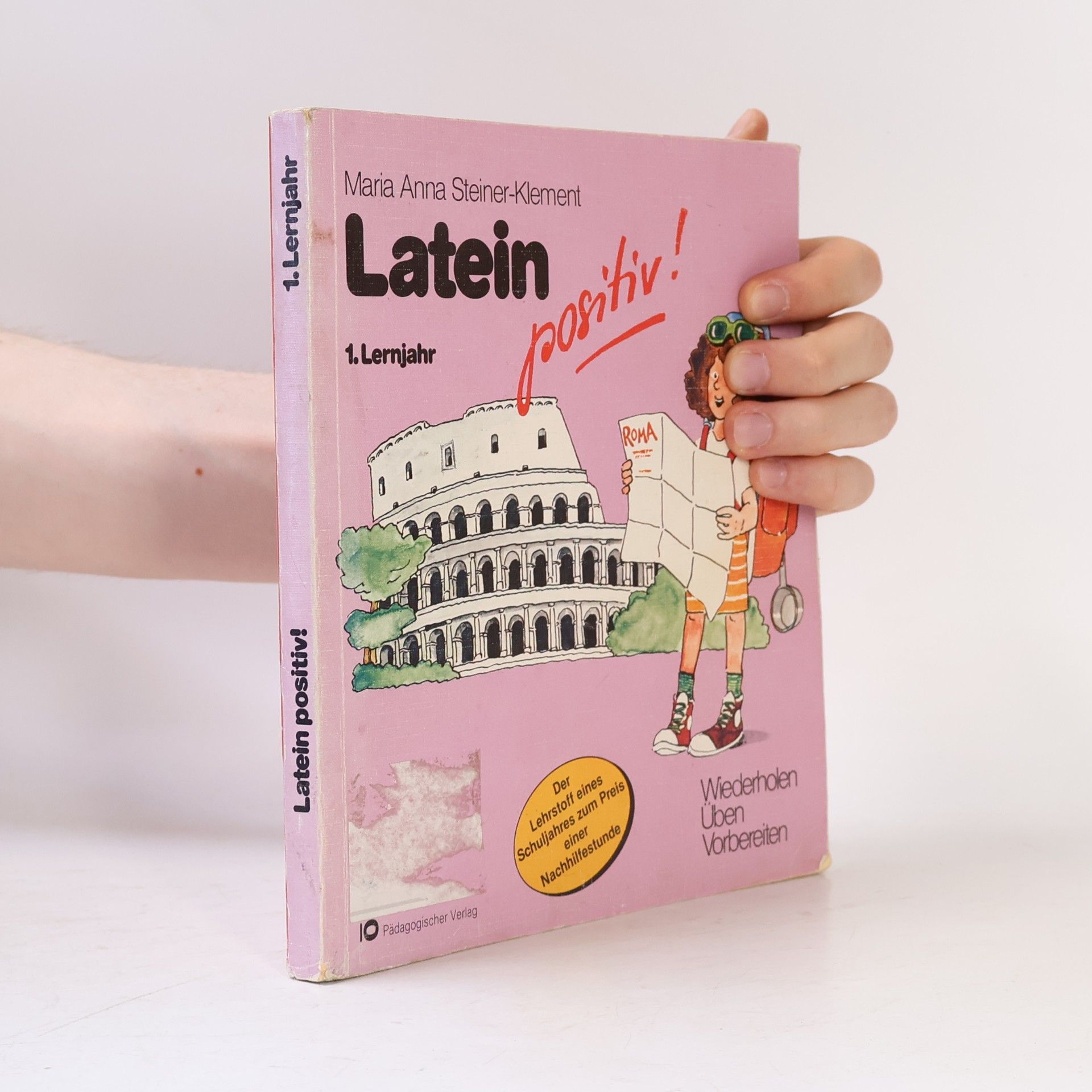 Collectif d'auteurs Latein positiv!