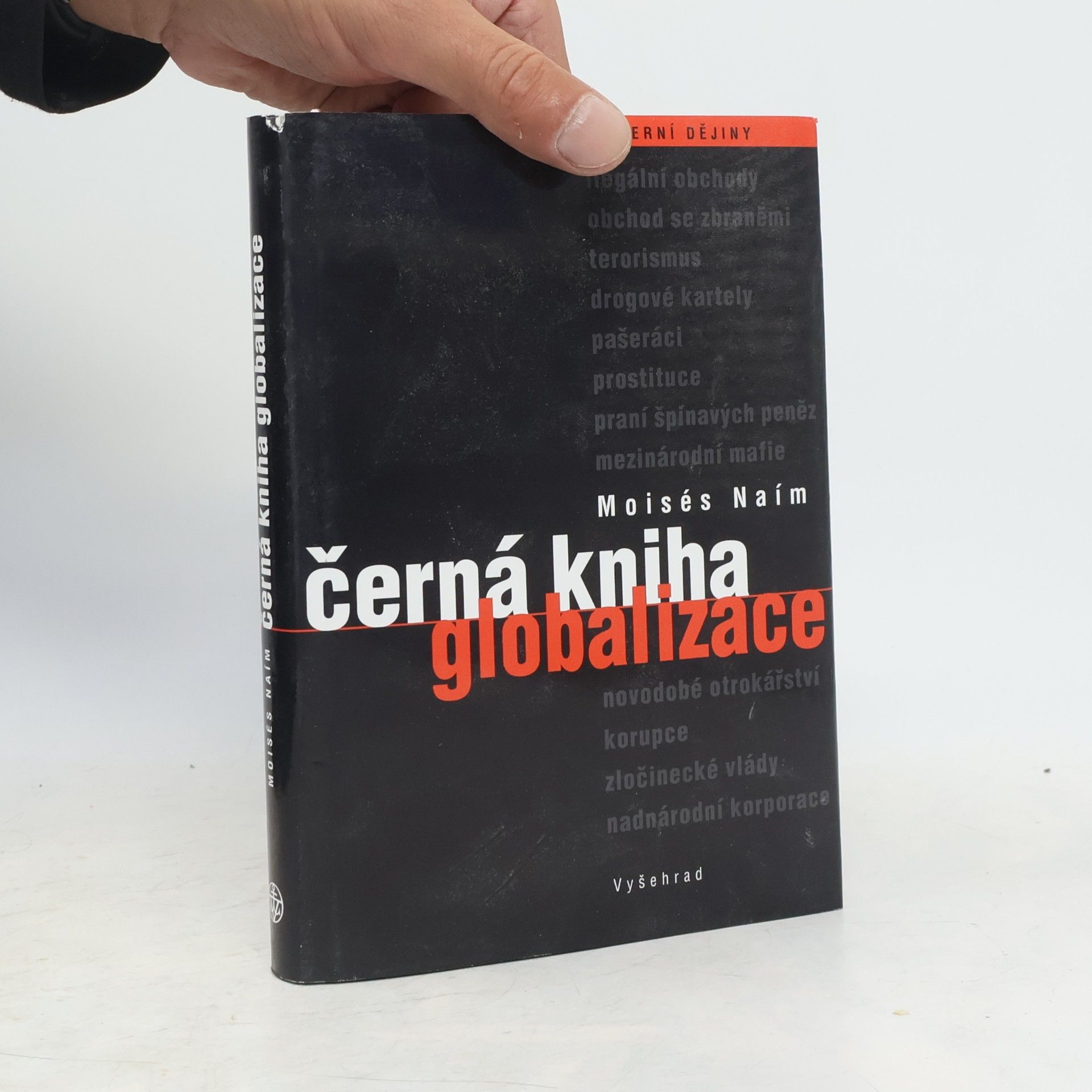 Moisés Naím Černá kniha globalizace