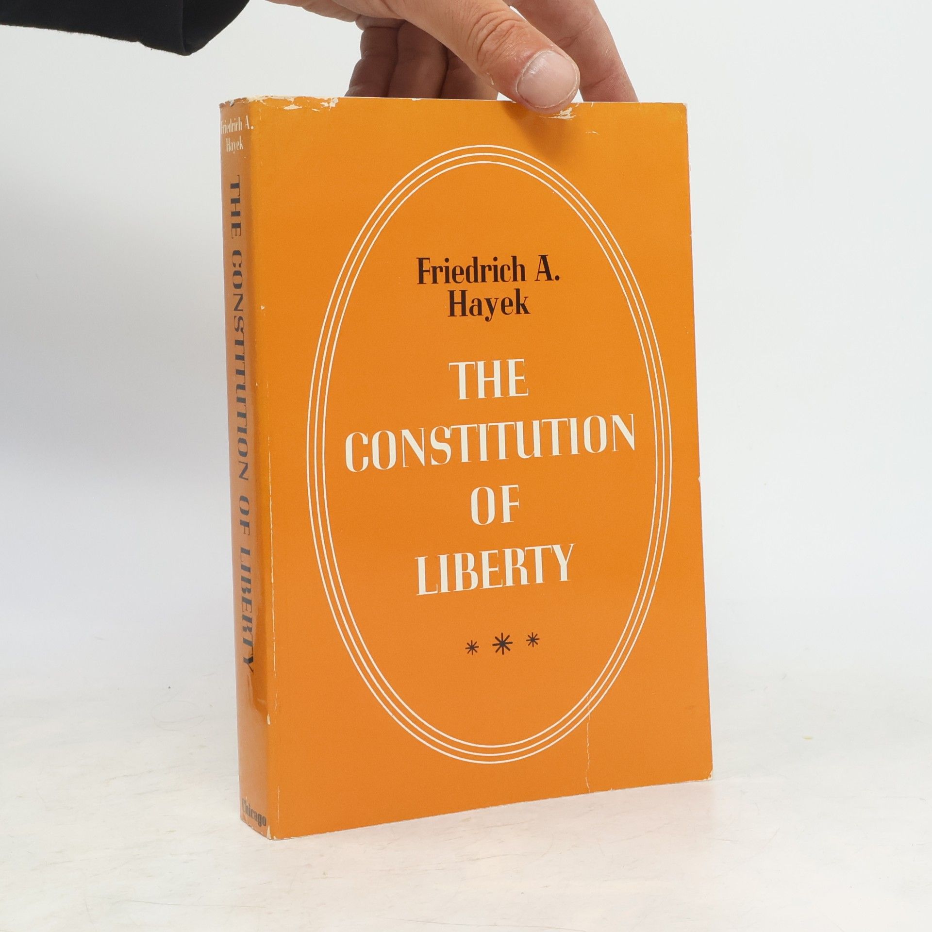 Friedrich Hayek The Constitution of Liberty