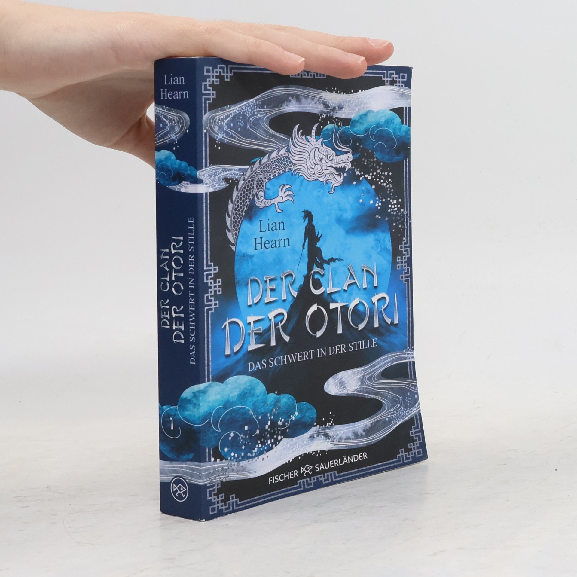 Lian Hearn Der Clan der Otori. Das Schwert in der Stille