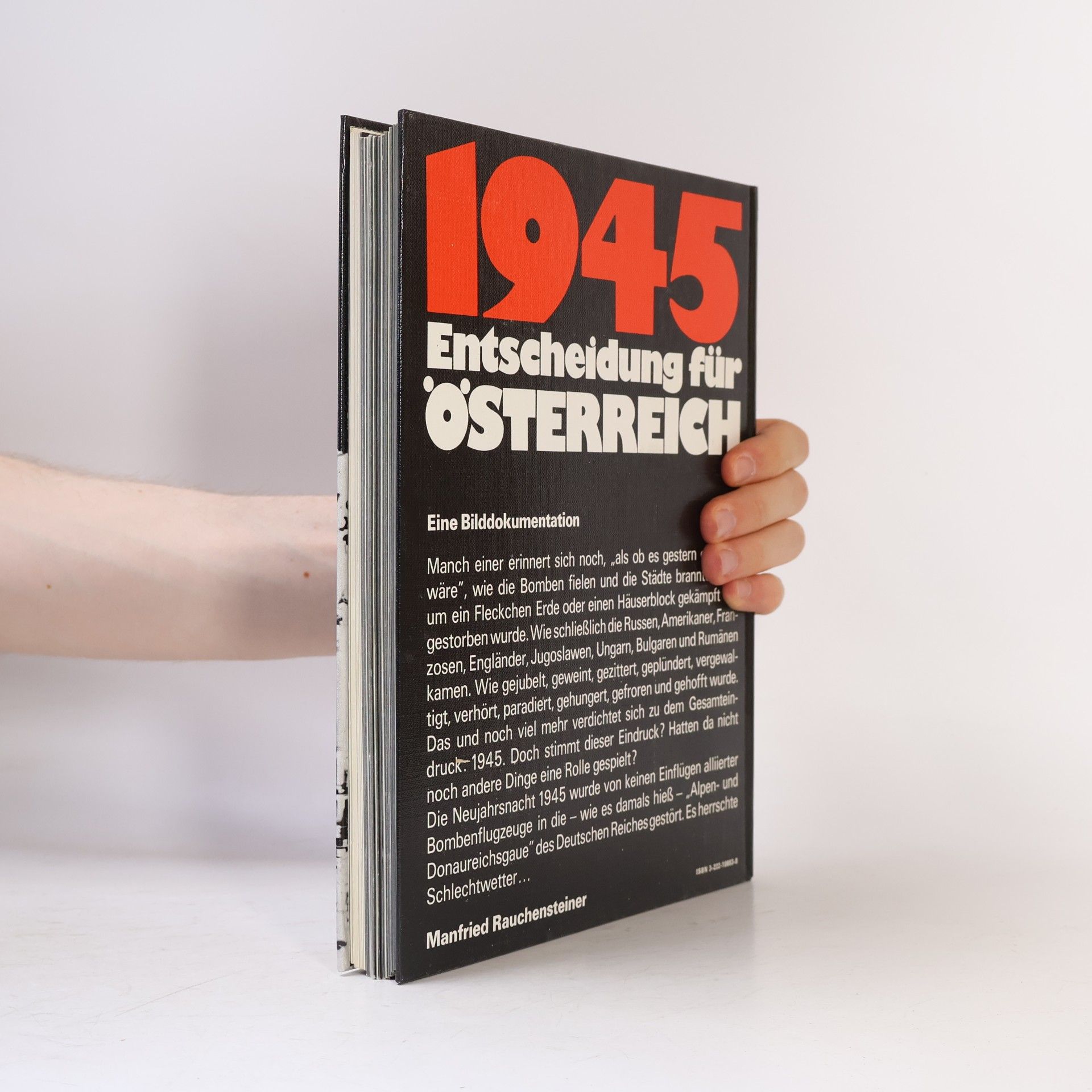 Manfried Rauchensteiner 1945. Entscheidung für Österreich