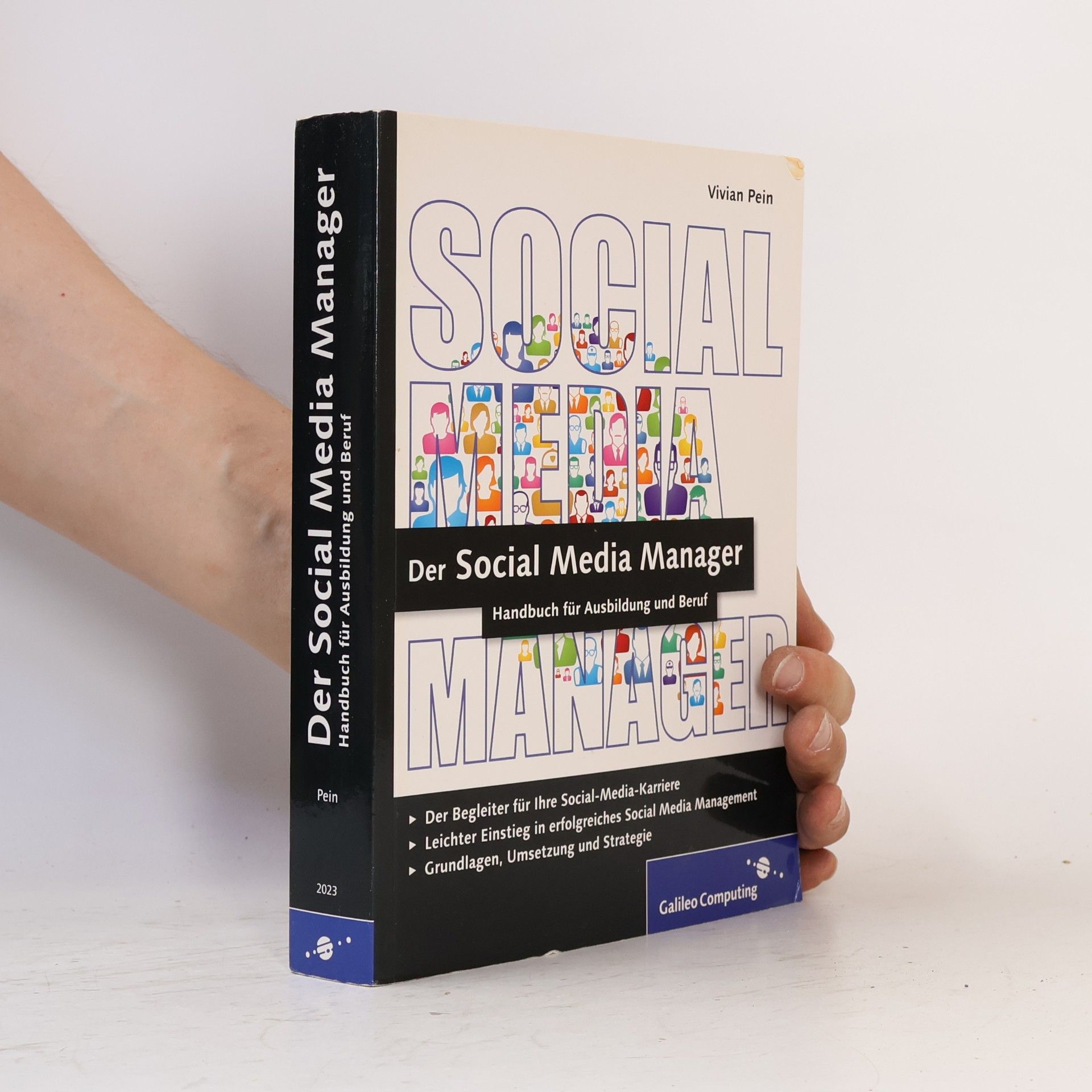 Vivian Pein Der Social Media Manager. Handbuch für Ausbildung und Beruf