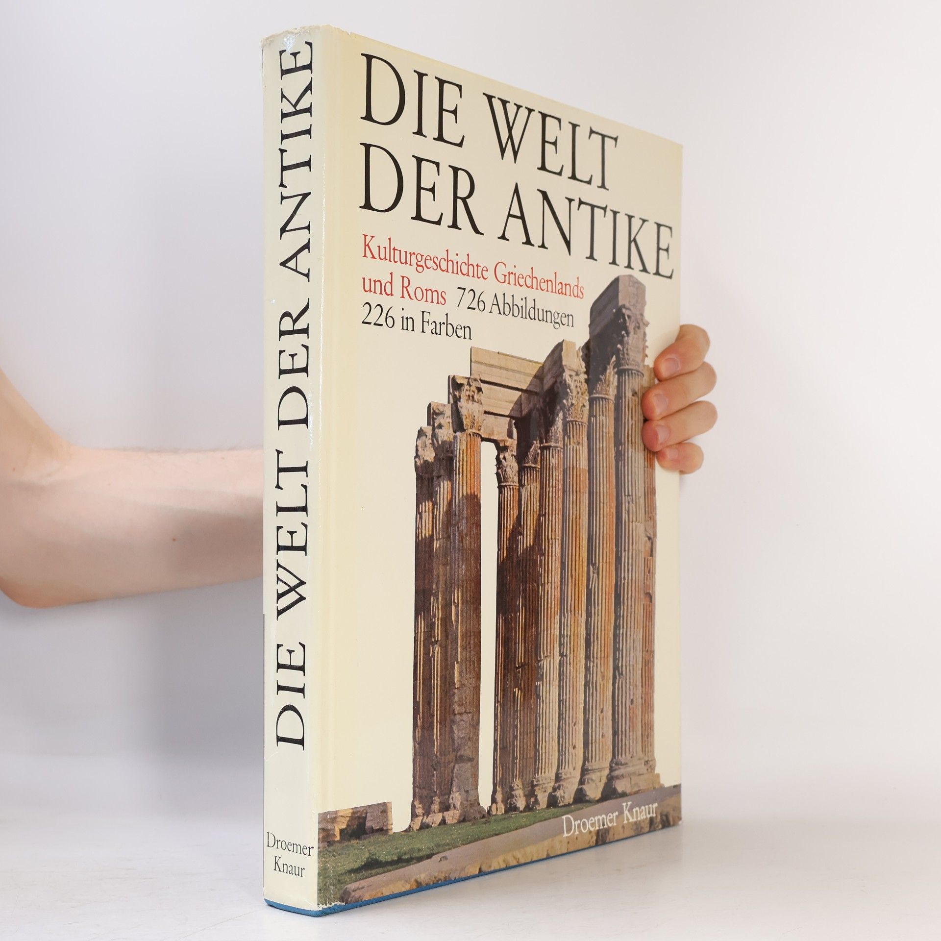 Michael Grant Die Welt der Antike. Kulturgeschichte Griechenlands und Roms