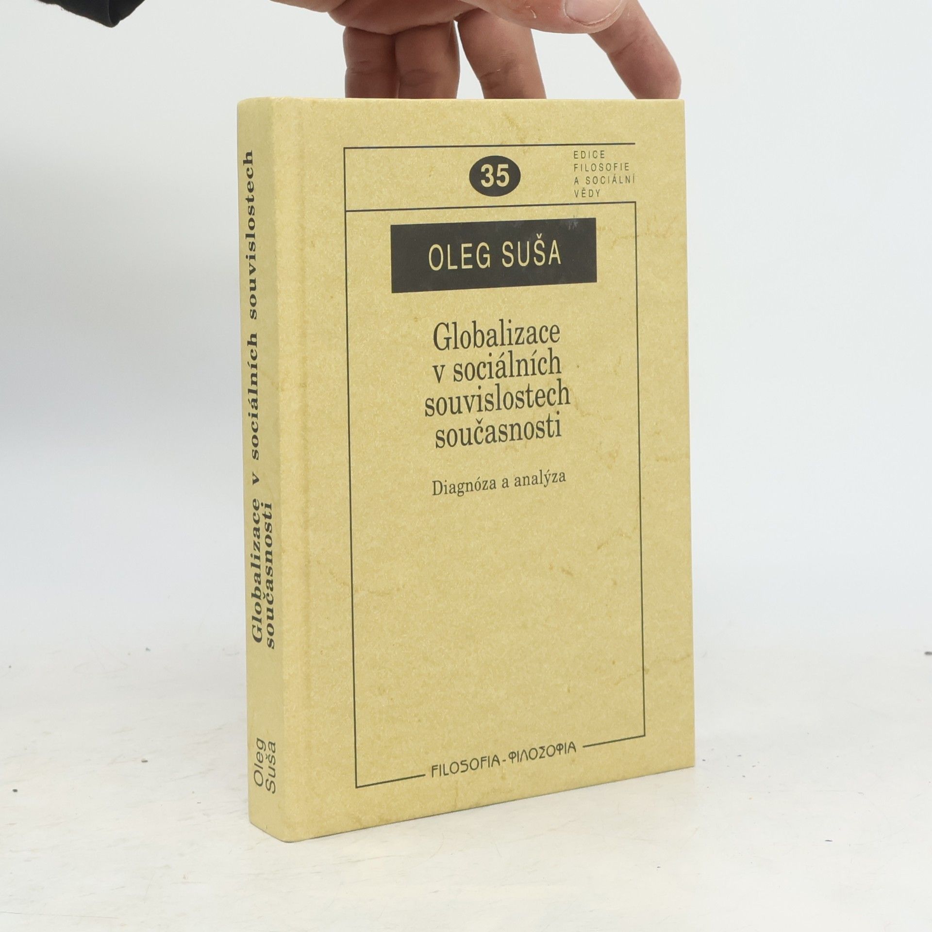 Oleg Suša Globalizace v sociálních souvislostech současnosti
