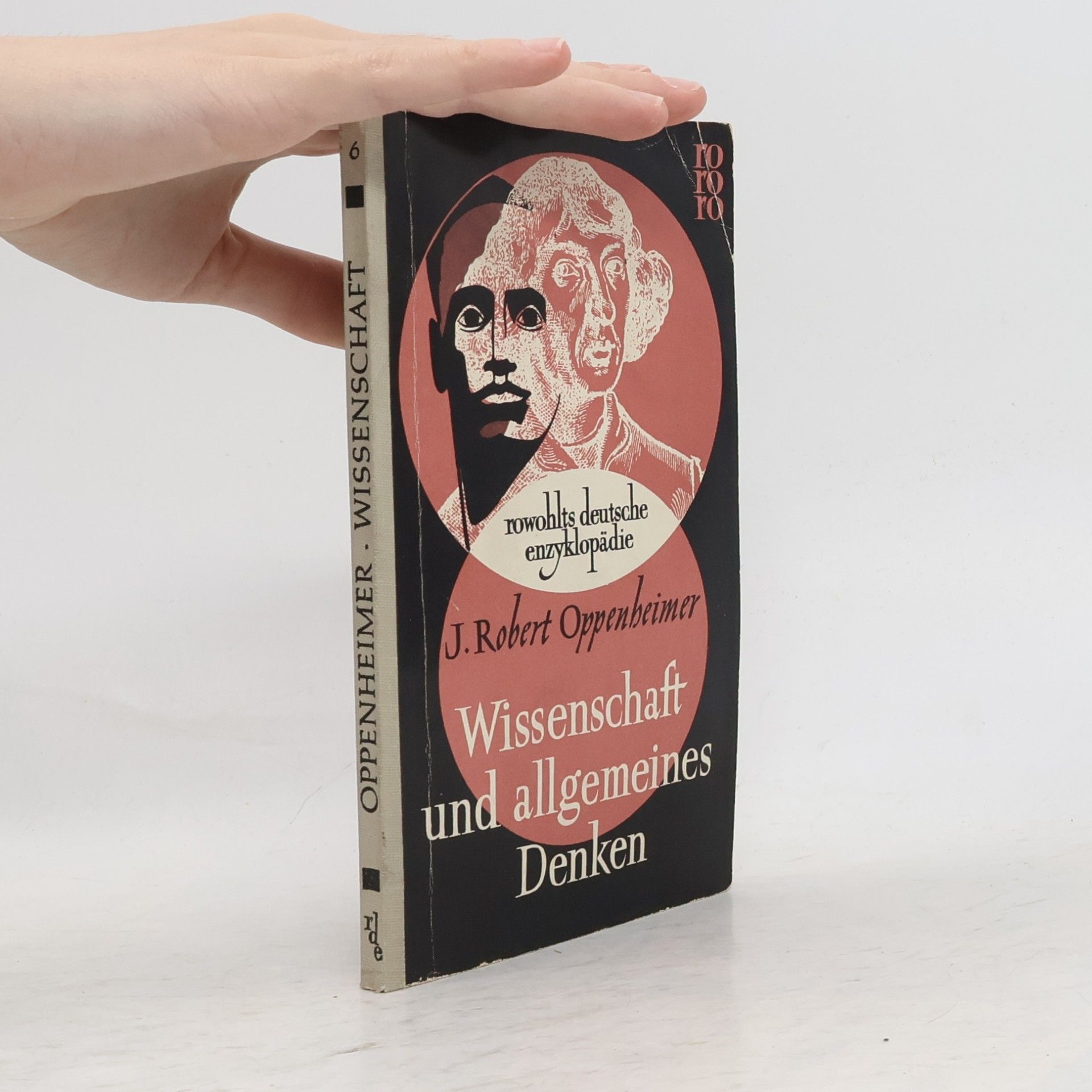 J. Robert Oppenheimer Wissenschaft und allgemeines Denken