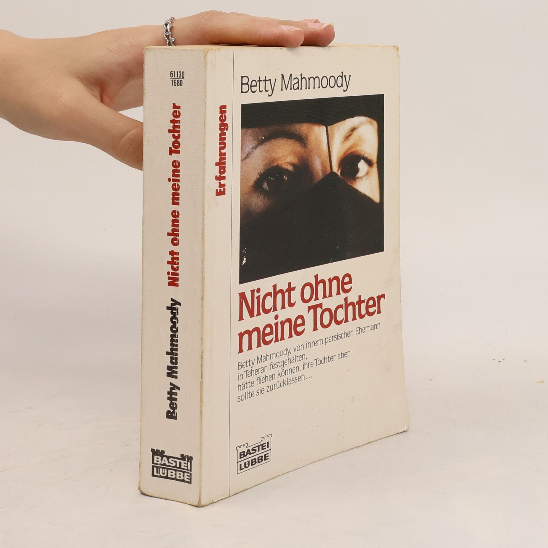 Betty Mahmoody Nicht ohne meine Tochter