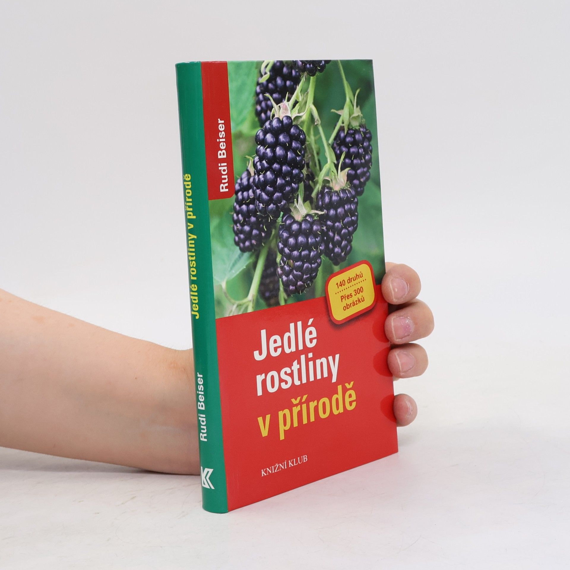 Rudi Beiser Jedlé rostliny v přírodě