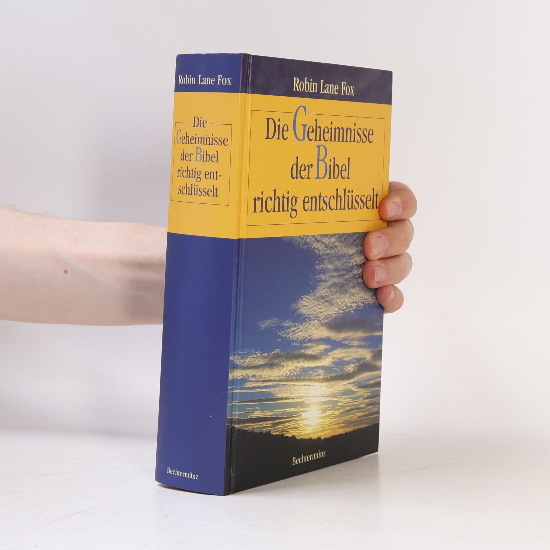 Robin Lane Fox Die Geheimnisse der Bibel richtig entschlüsselt