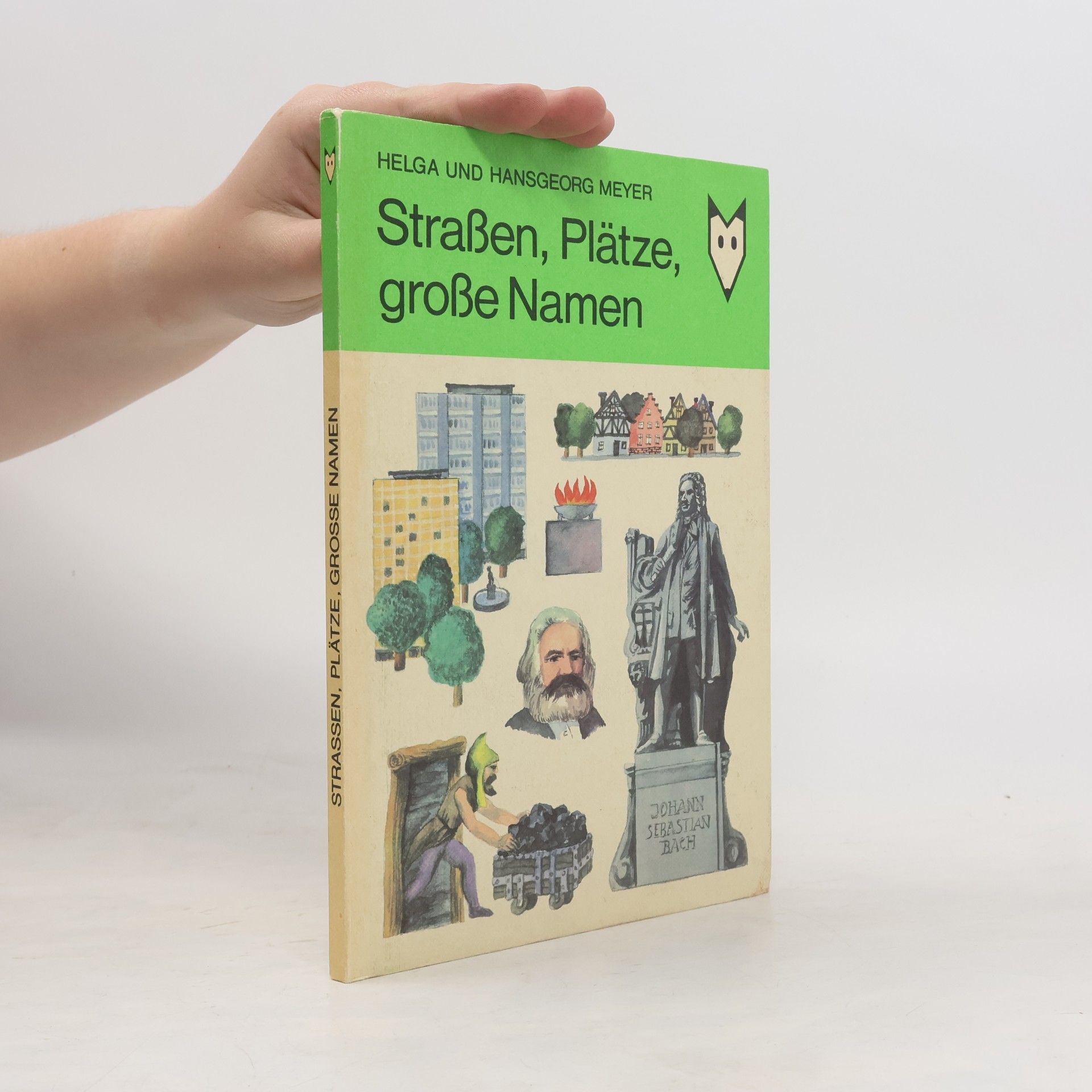 Meyer Hansgeorg Strassen, Plätze, grosse Namen