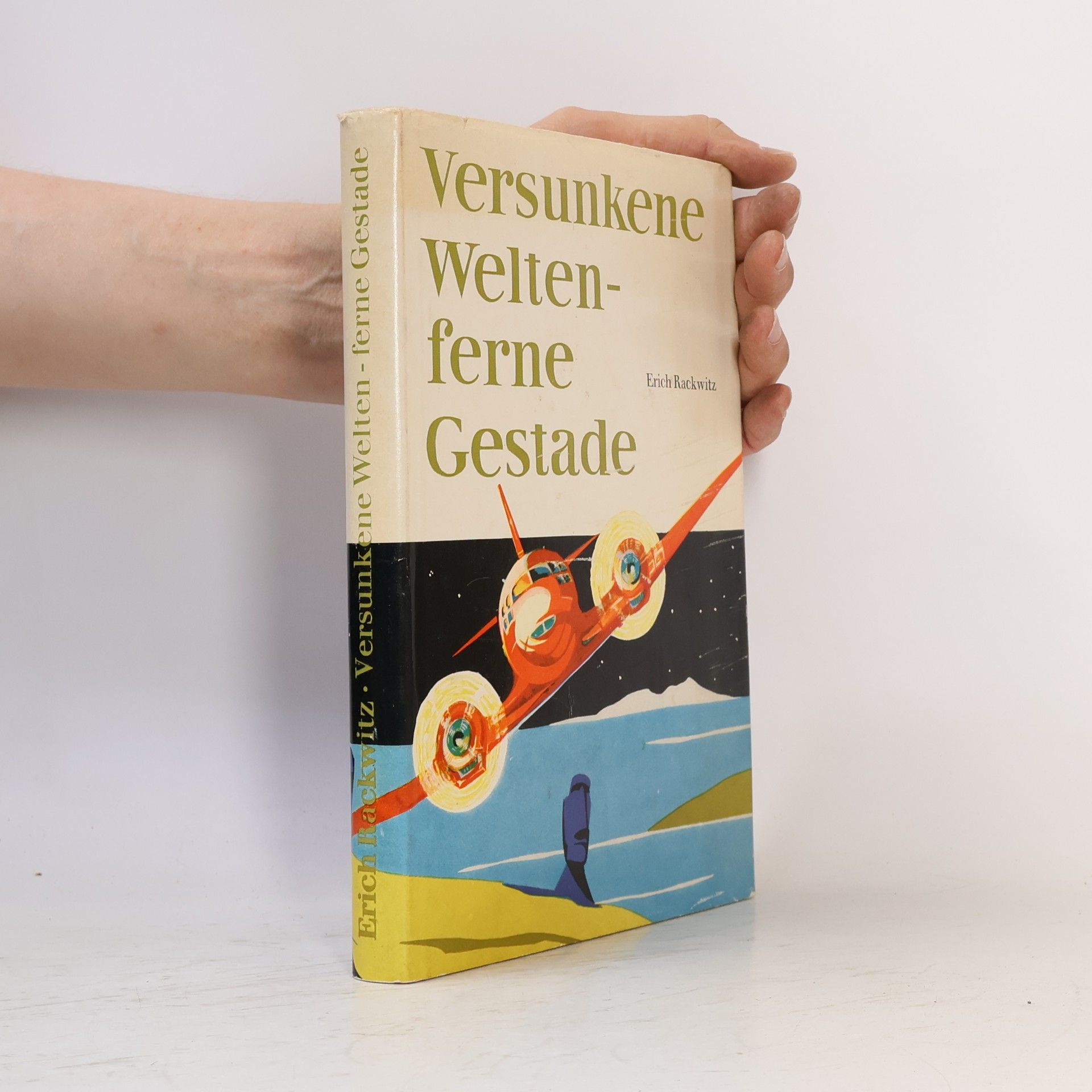 Erich Rackwitz Versunkene Welten-ferne Gestade