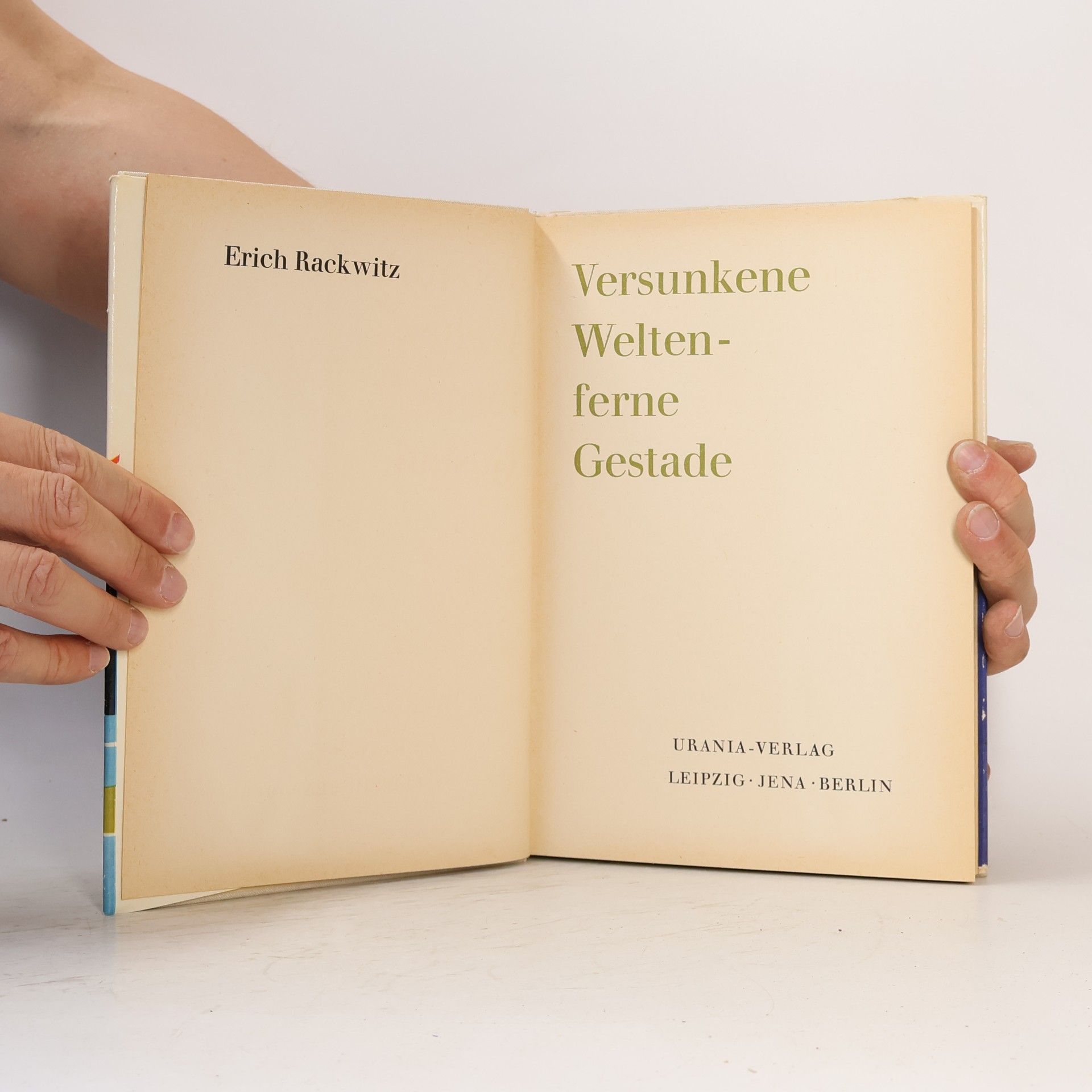 Erich Rackwitz Versunkene Welten-ferne Gestade