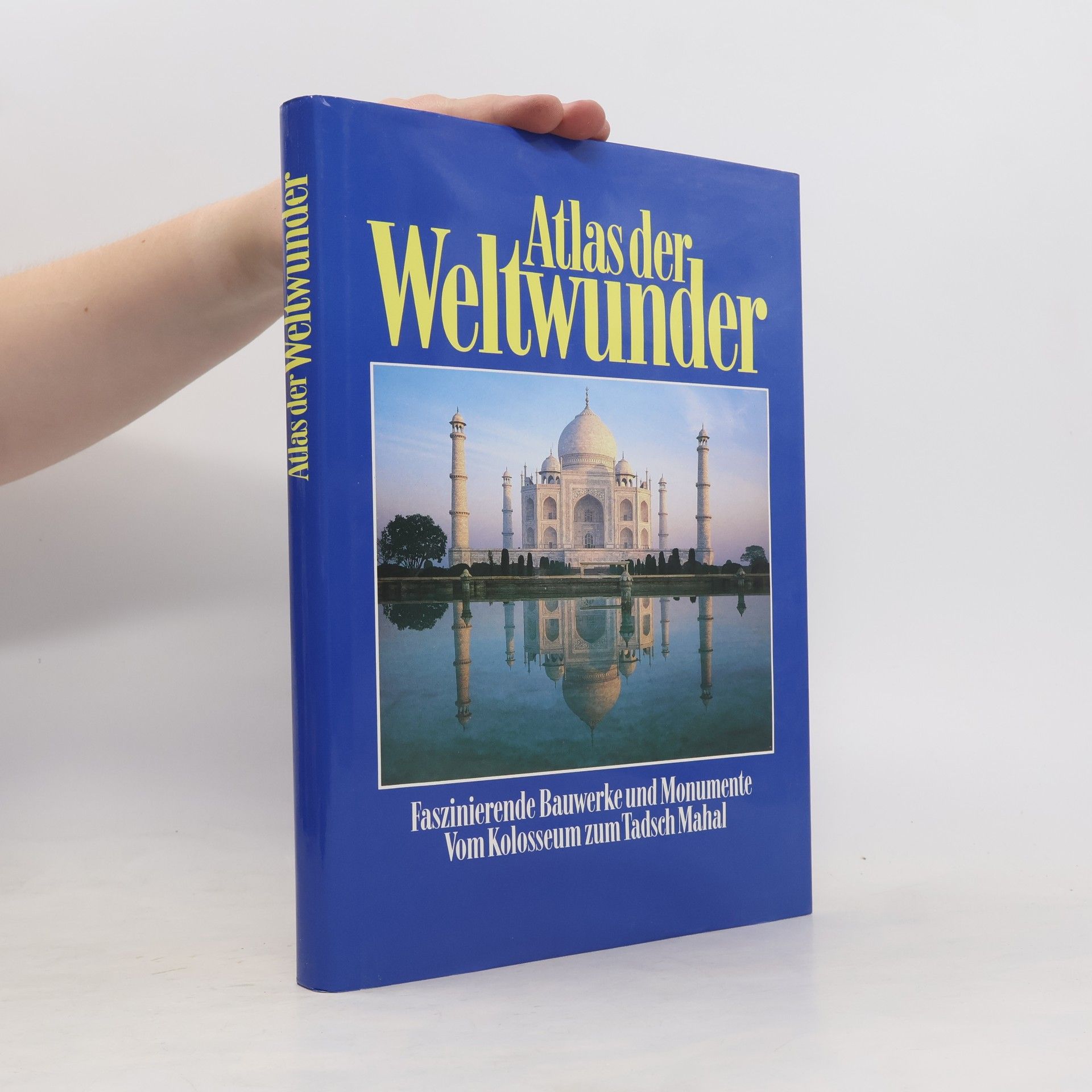 Autorenkollektiv Atlas der Weltwunder