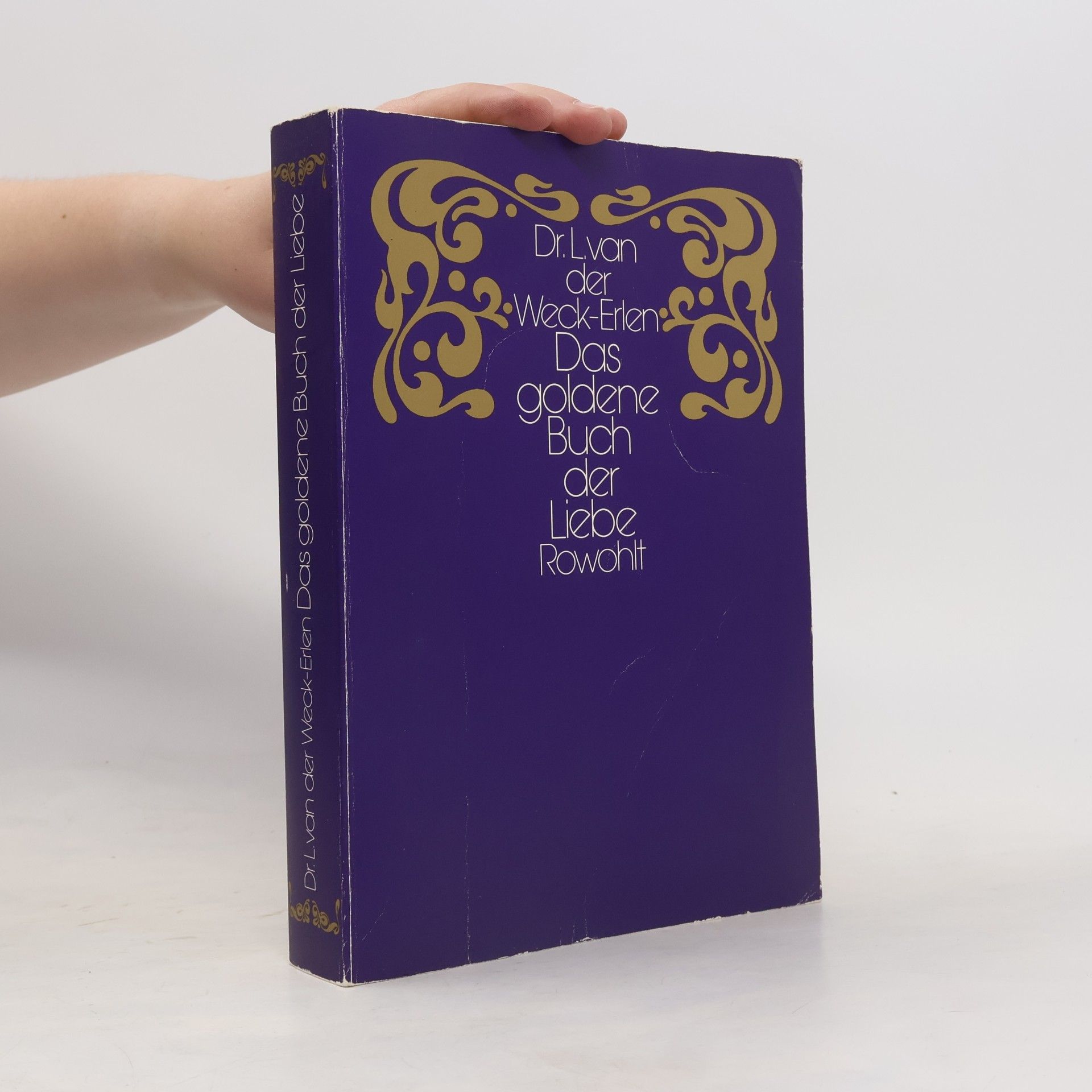 L. van der Weck-Erlen Das goldene Buch der Liebe