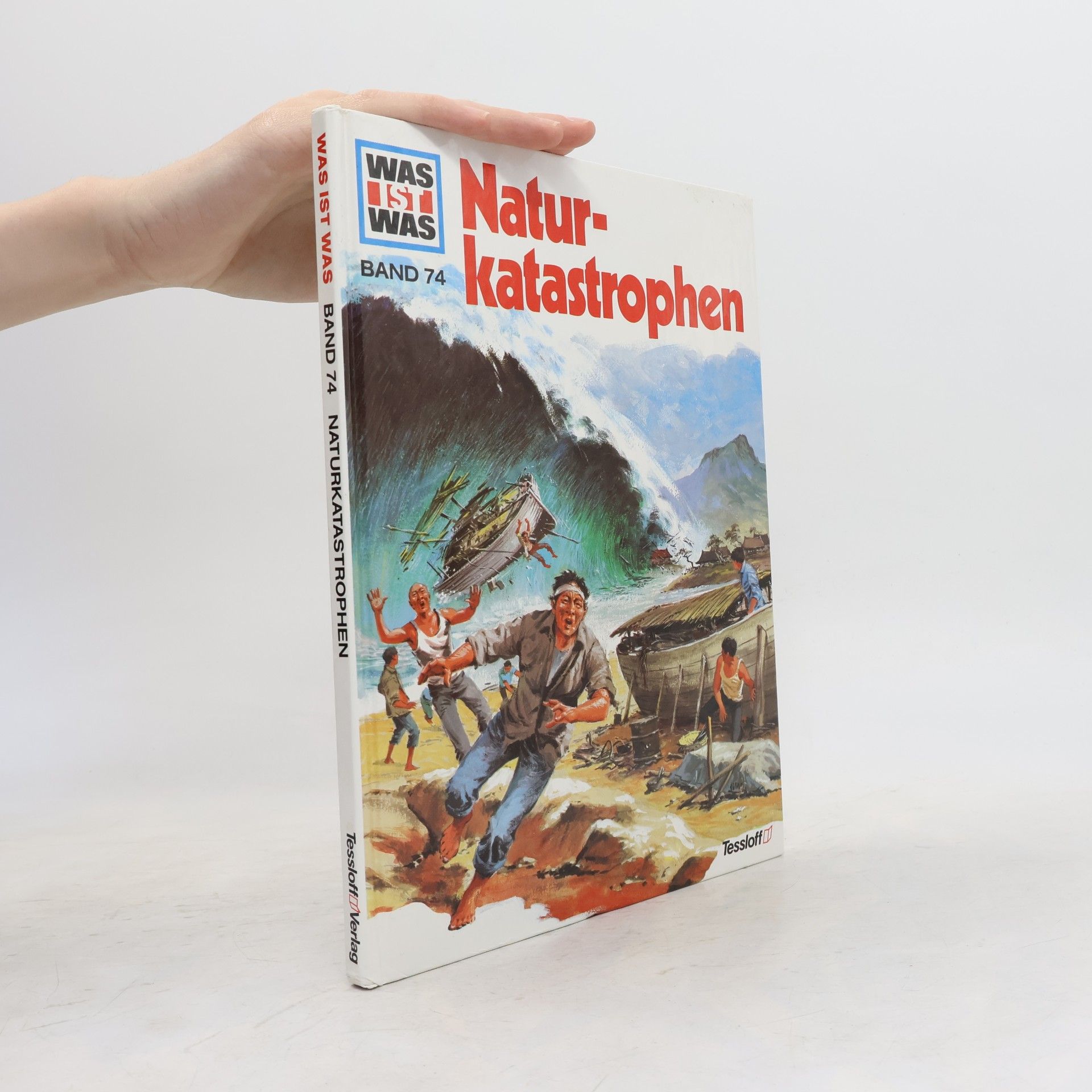 Rainer Crummenerl Was ist was. Band 74: Naturkatastrophen