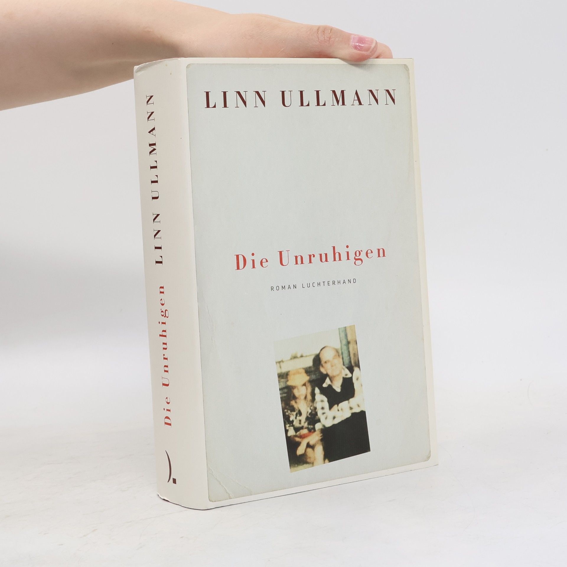 Linn Ullmann Die Unruhigen