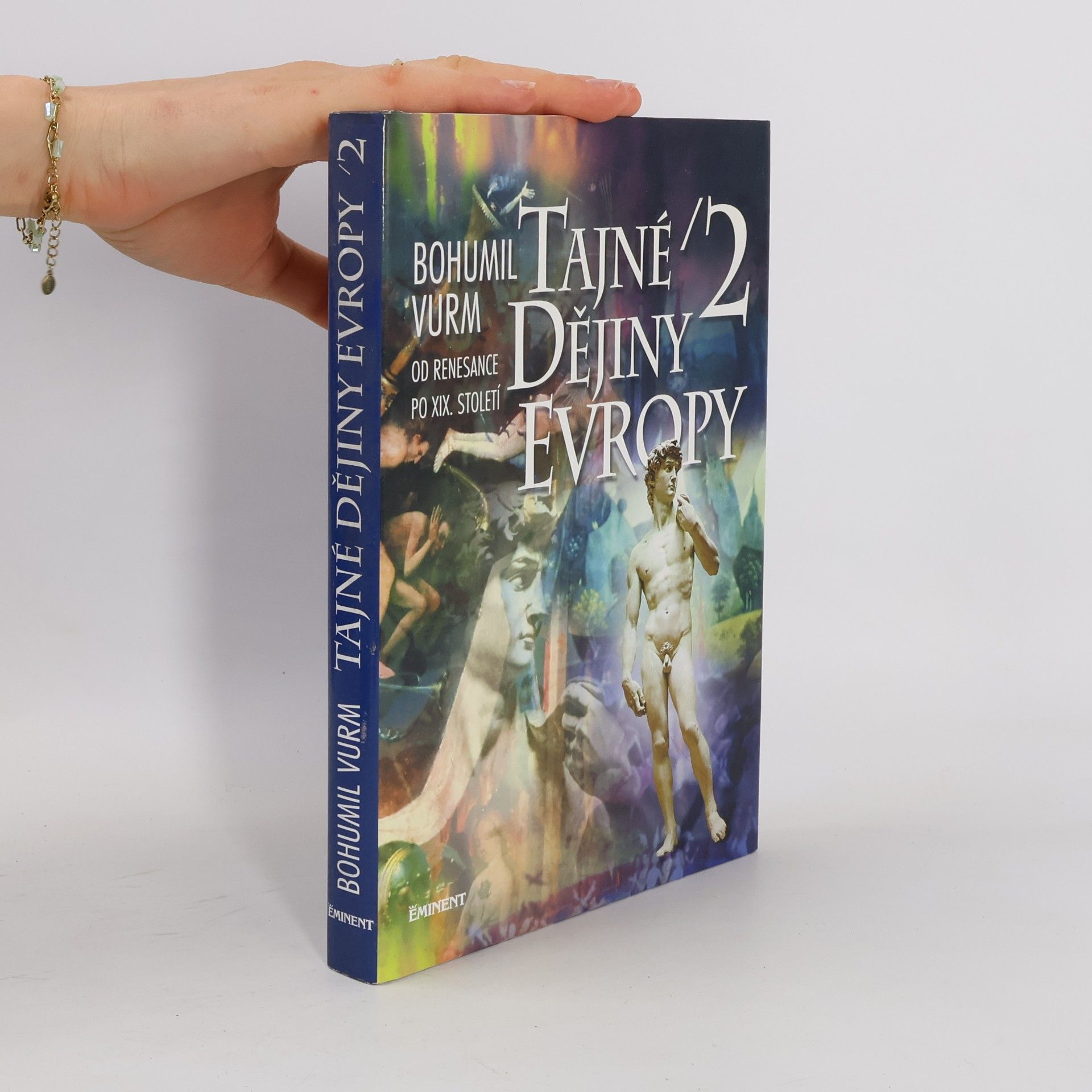 Bohumil Vurm Tajné dějiny Evropy (2. díl)