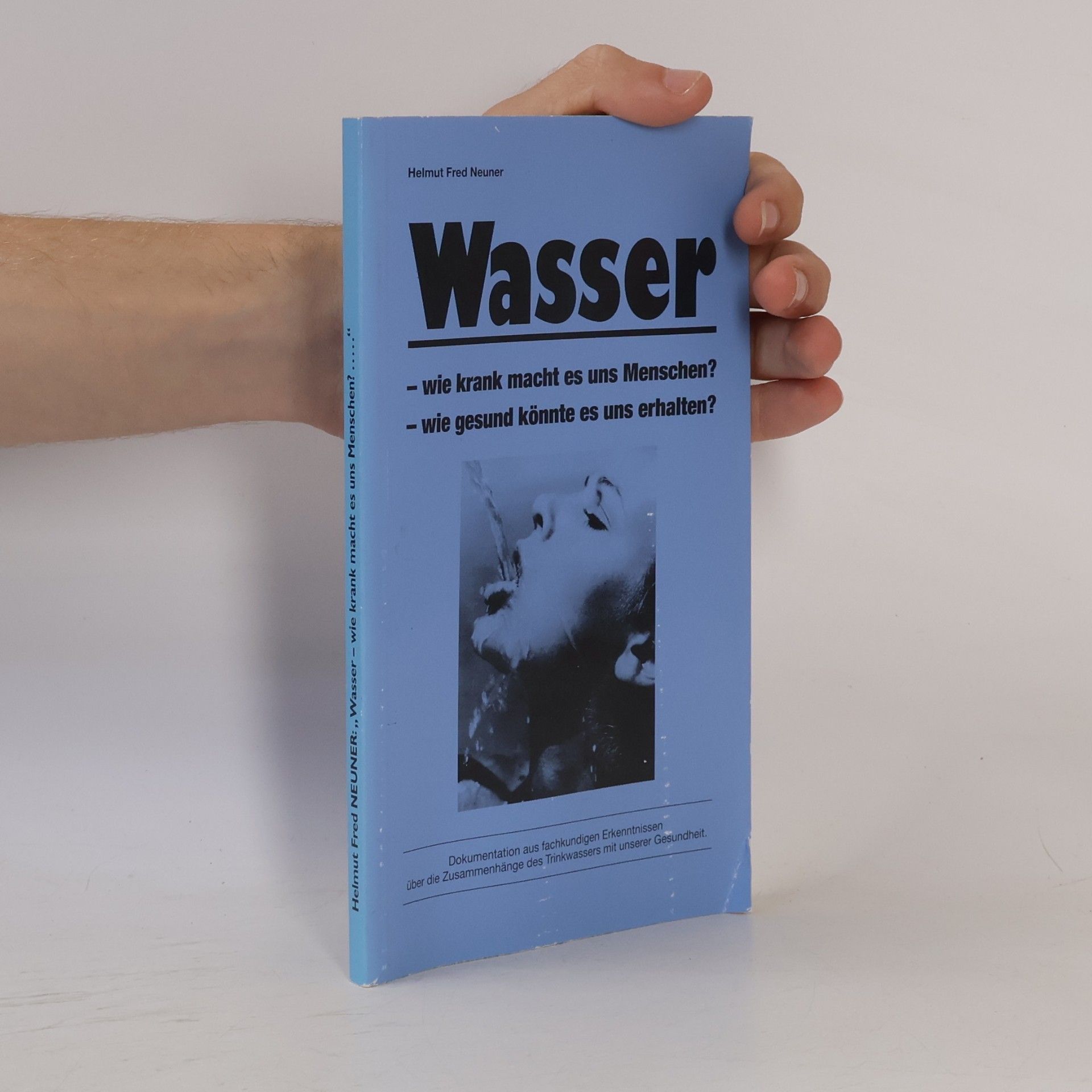Helmut Fred Neuner Wasser