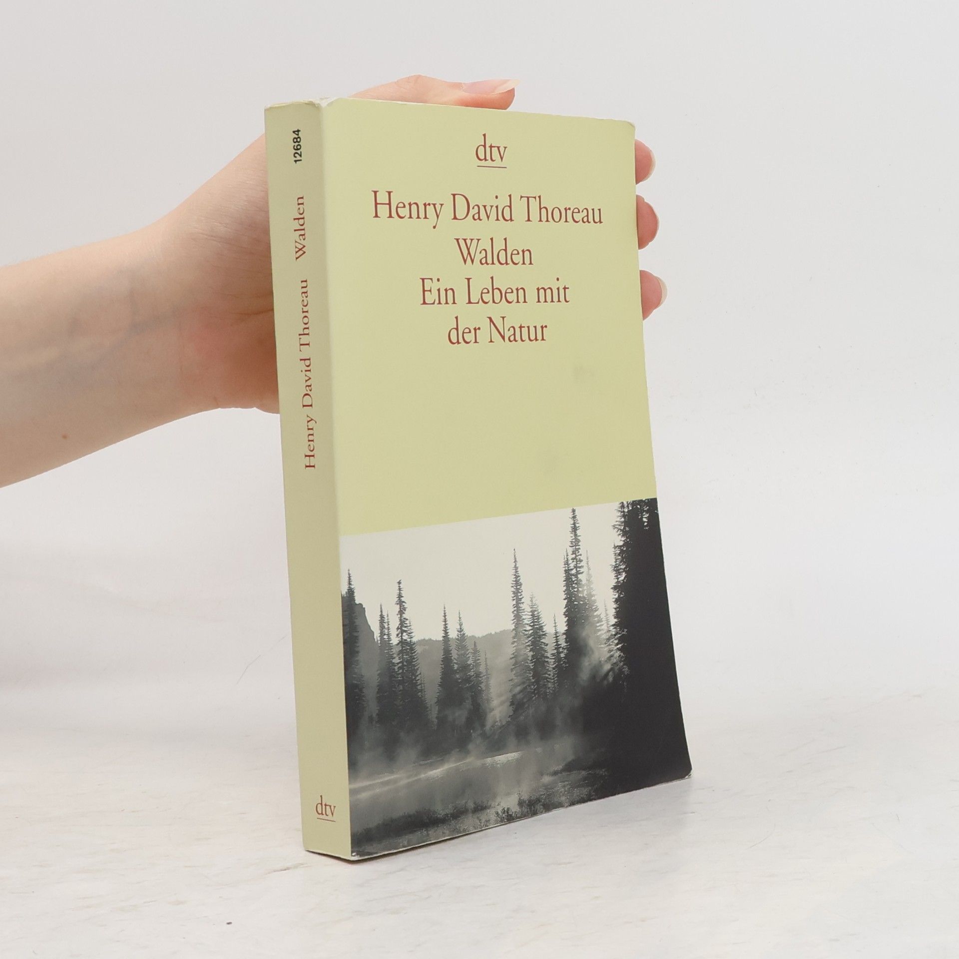 Henry David Thoreau Walden. Ein Leben mit der Natur