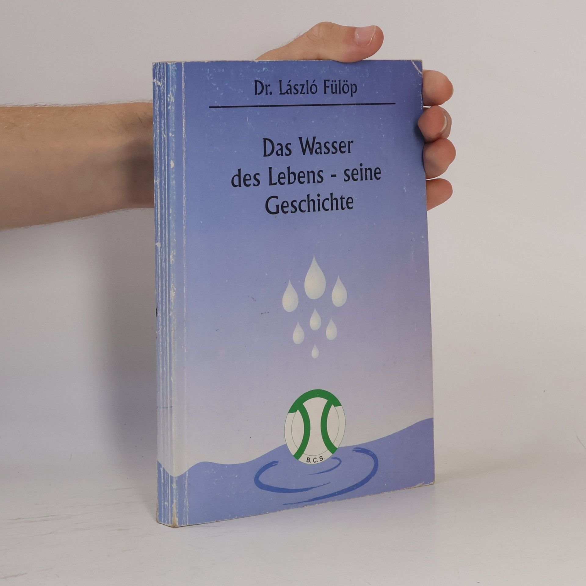 Das Wasser des Lebens - seine Geschichte
