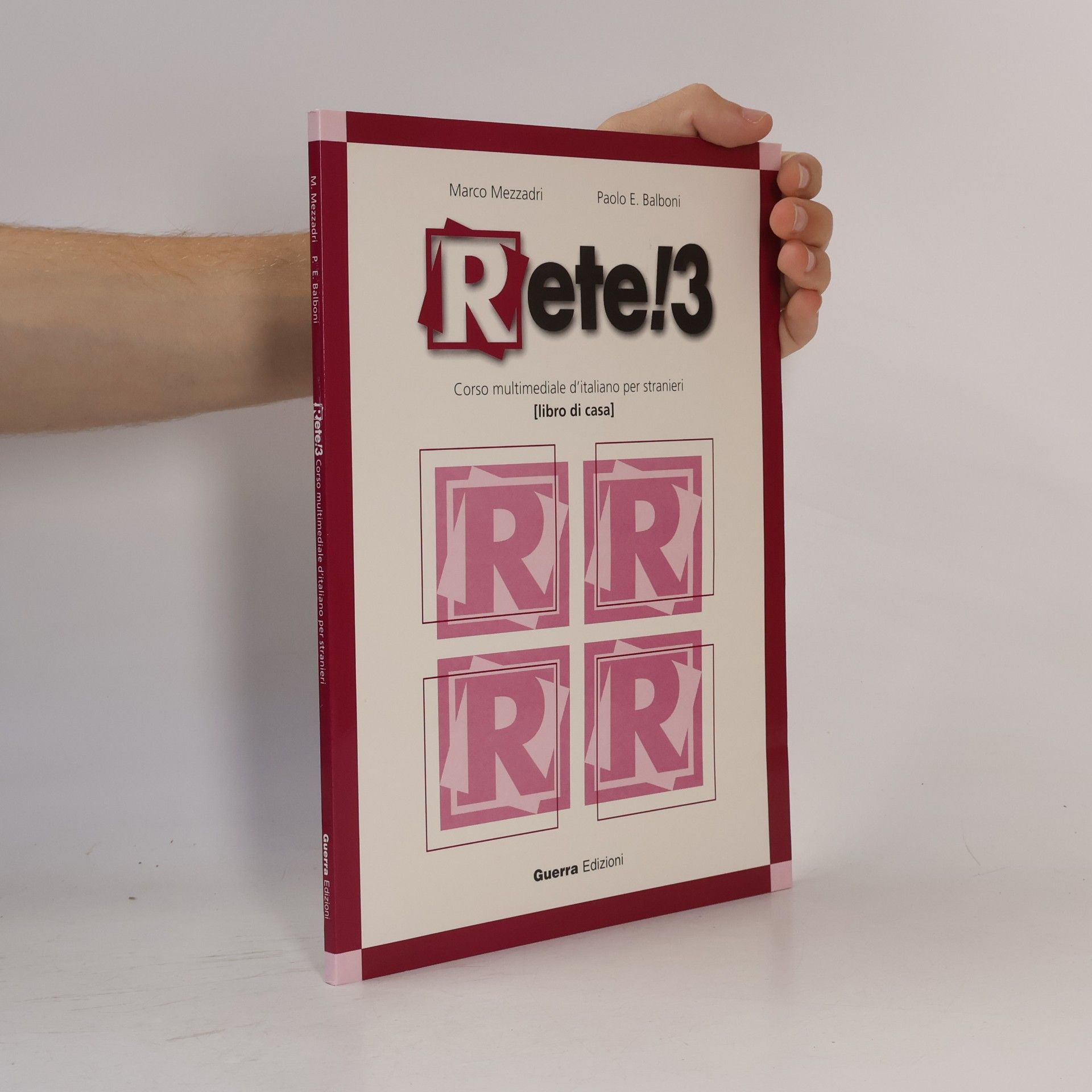Marco Mezzadri Rete! 3 : corso multimediale d'italiano per stranieri