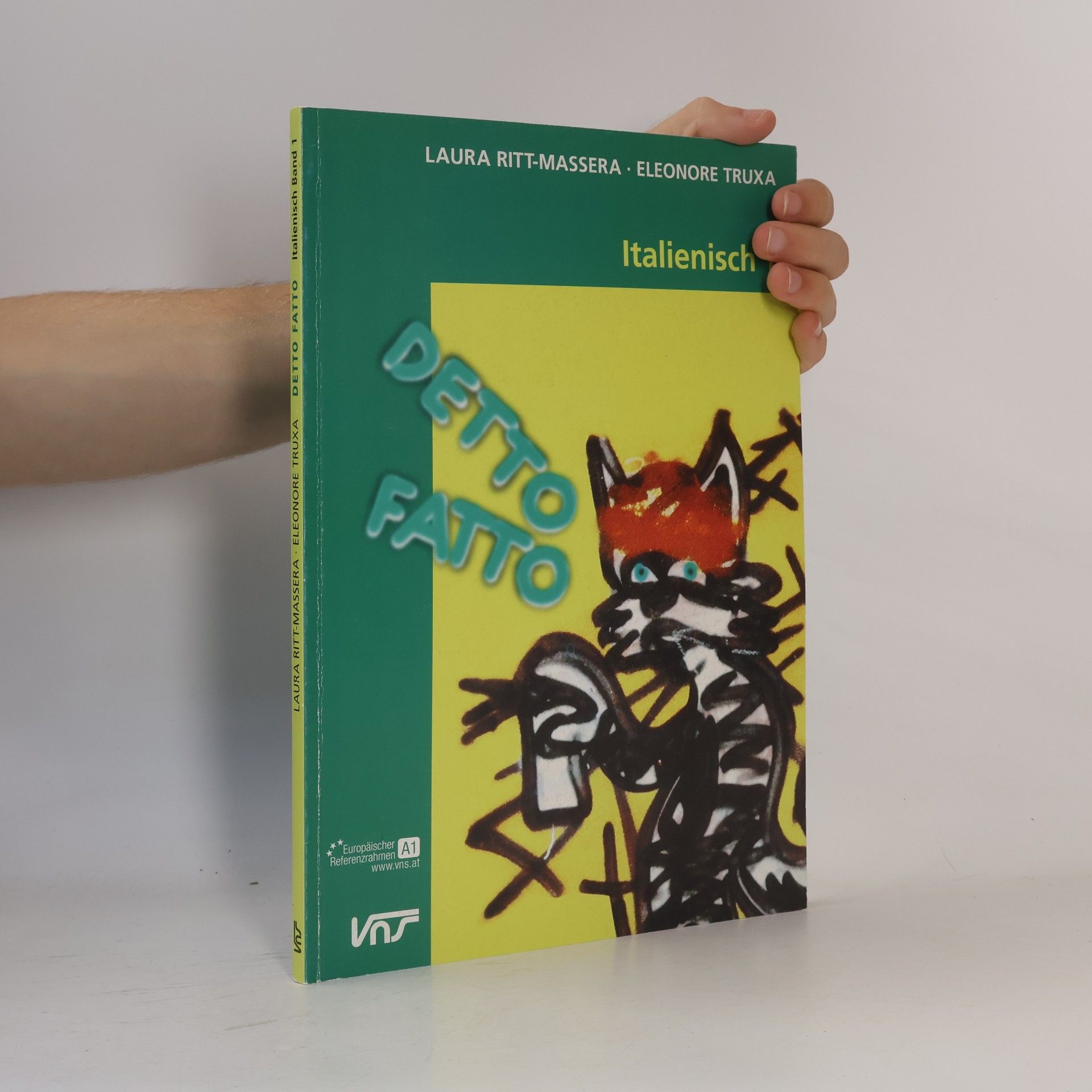 Eleonore Truxa Detto fatto: Italienisch 1 - Lehrbuch