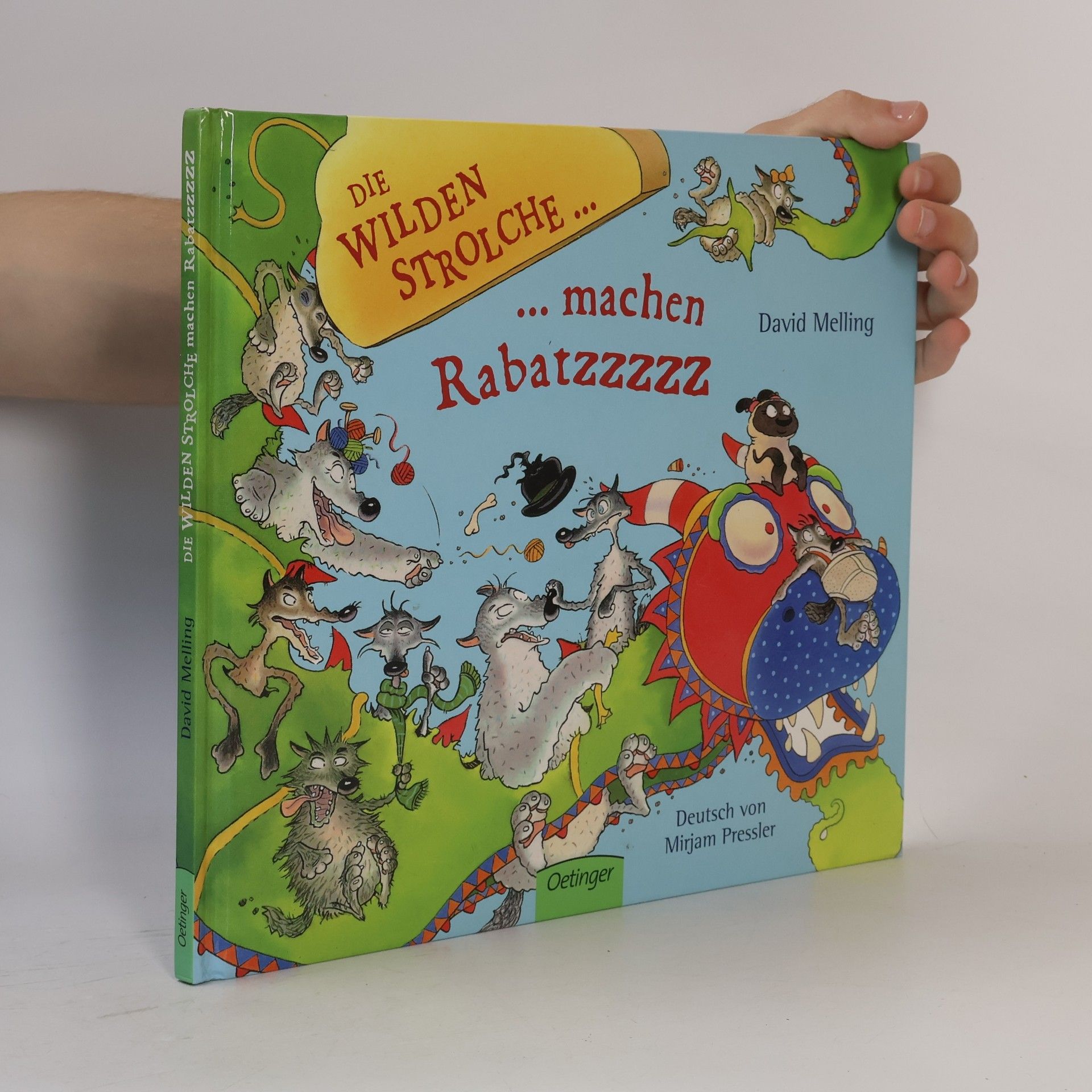 Mirjam Pressler Die wilden Strolche machen Rabatzzzzz
