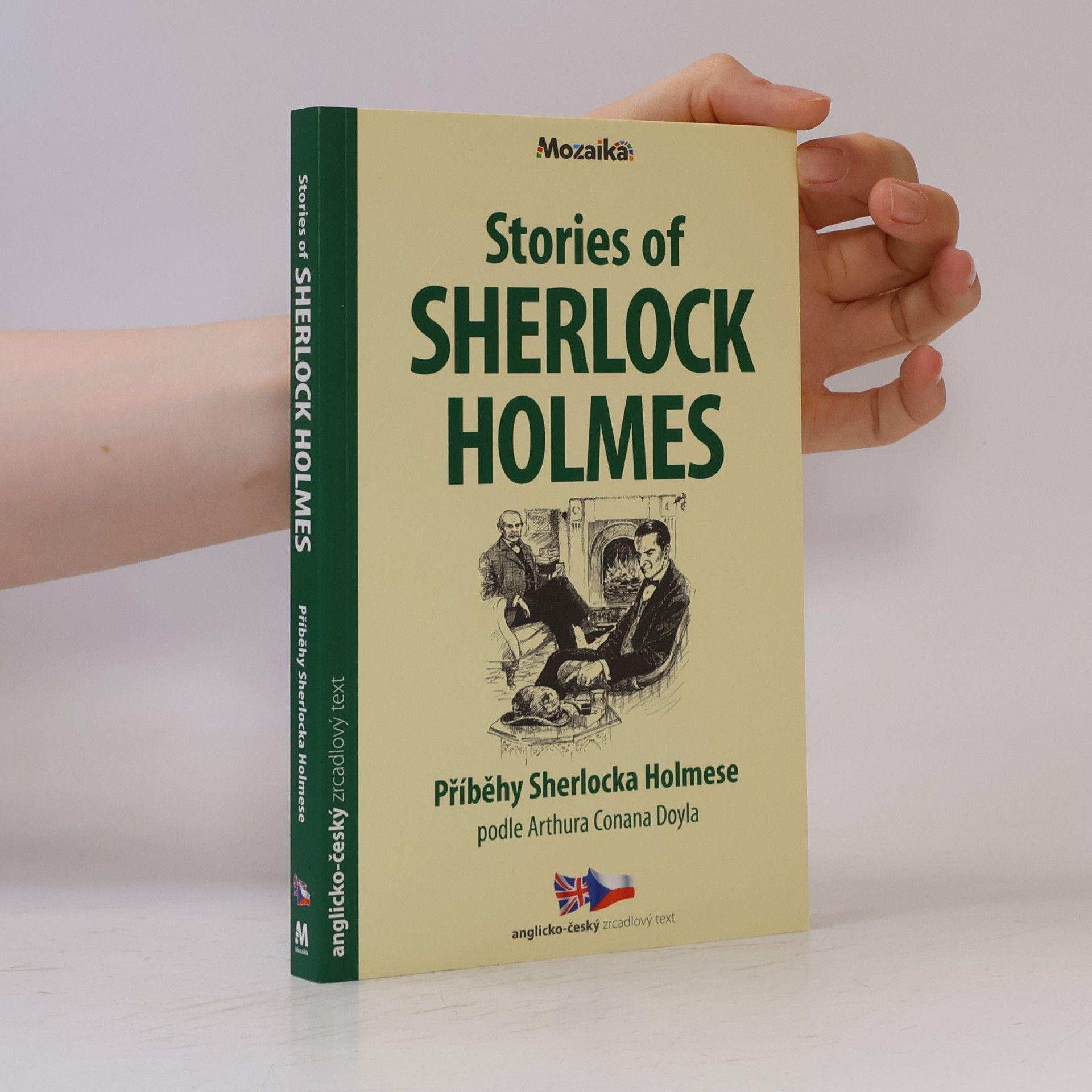 Michaela Ženatá Stories of Sherlock Holmes. Příběhy Sherlocka Holmese