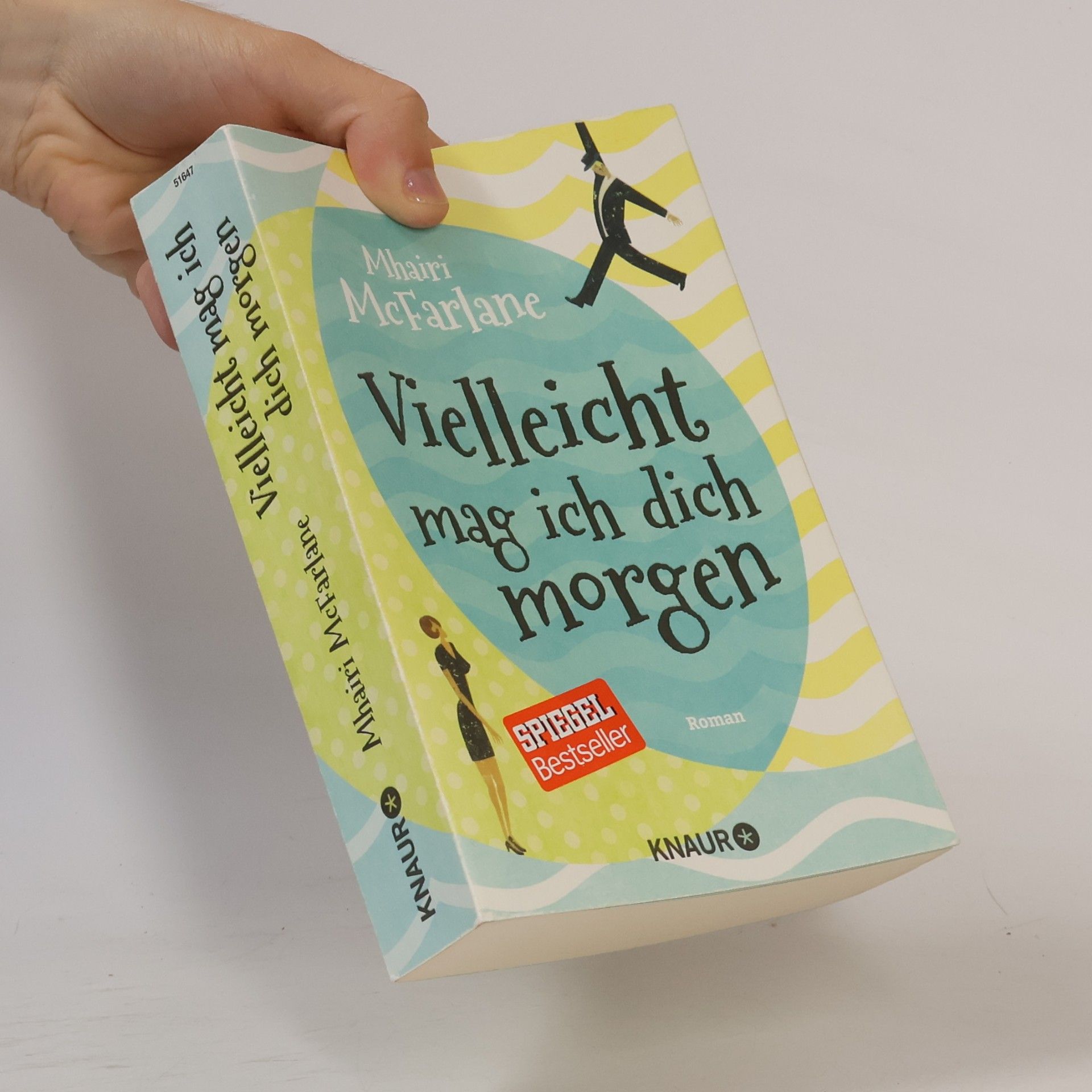 Mhairi McFarlane Vielleicht mag ich dich morgen