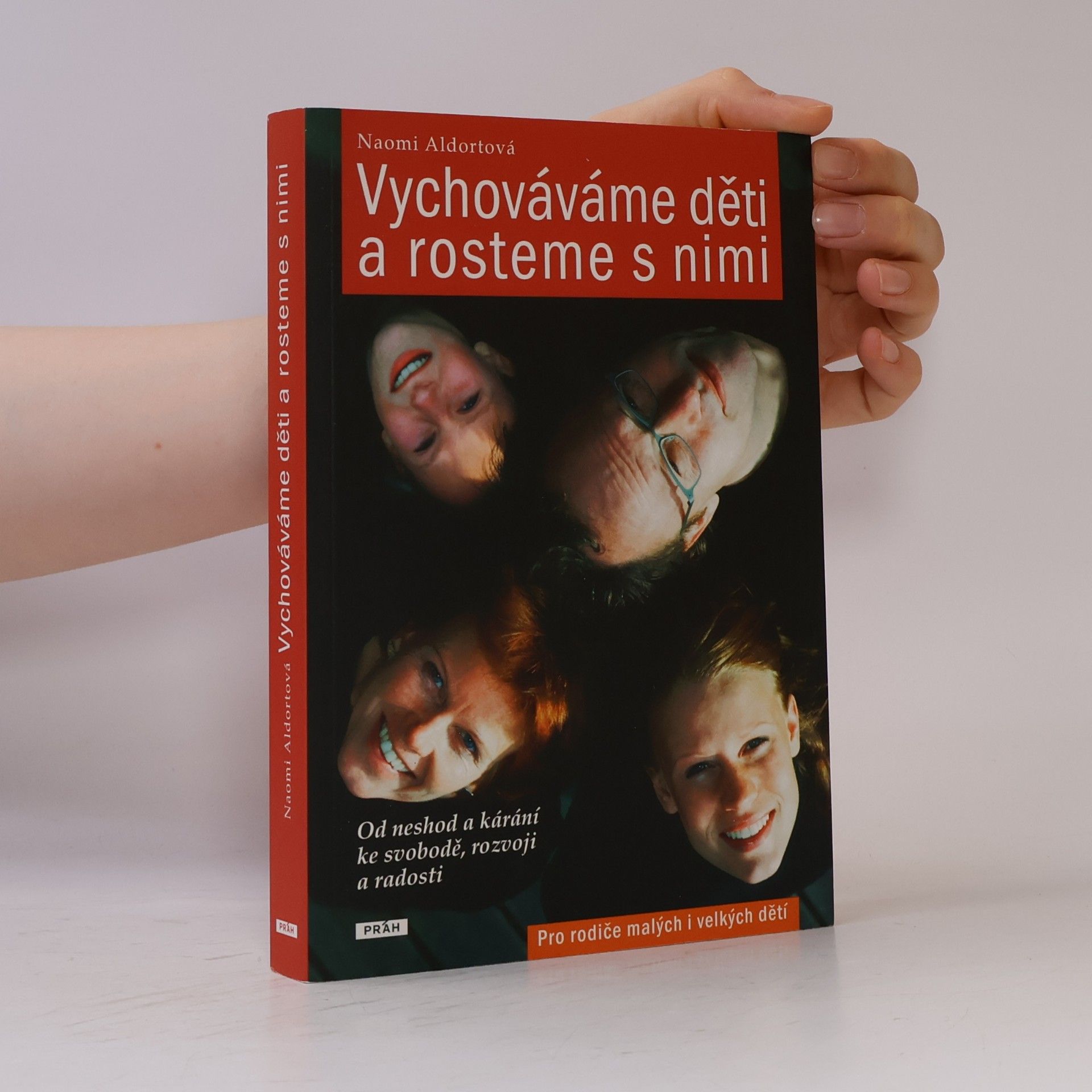 Naomi Aldort Vychováváme děti a rosteme s nimi