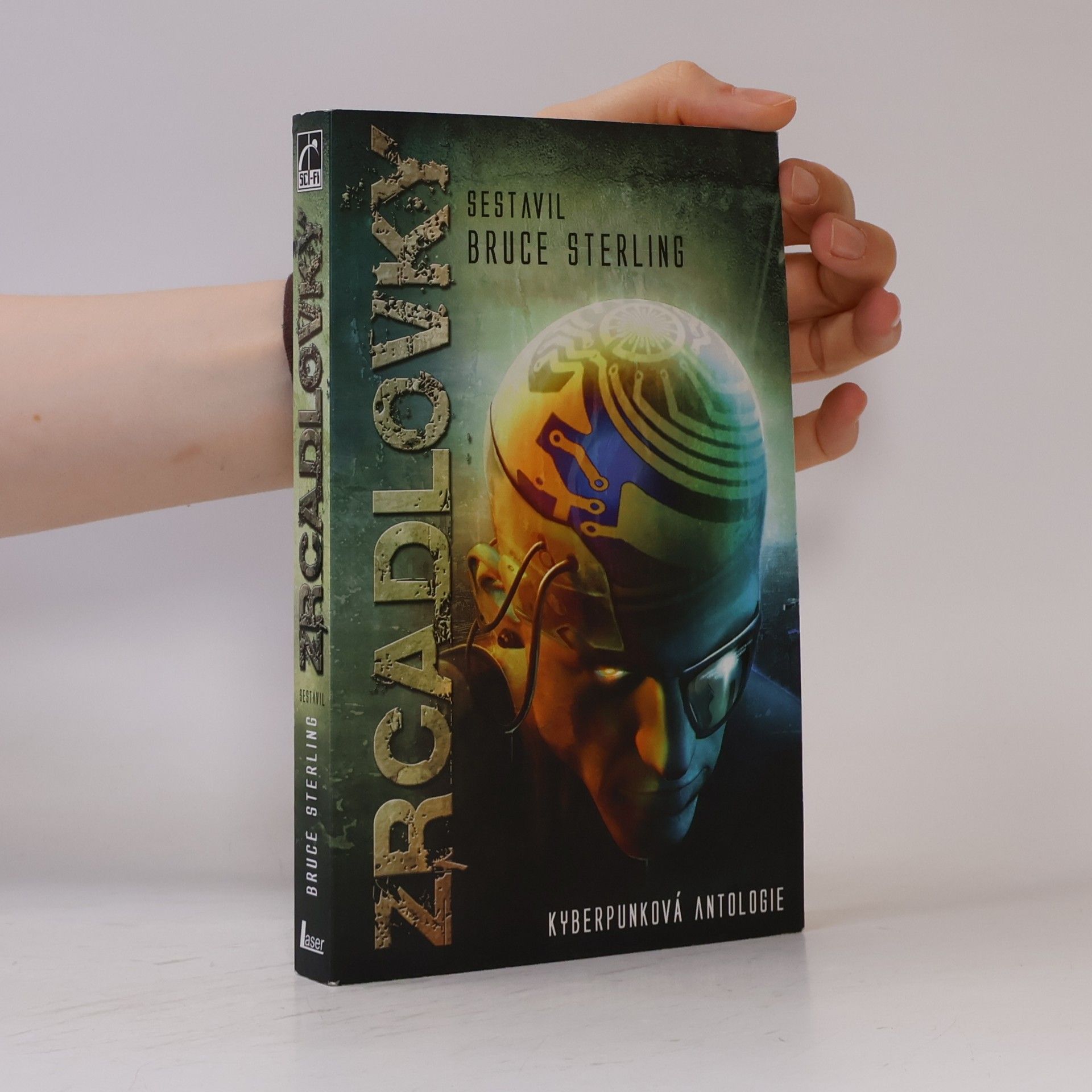 Bruce Sterling Zrcadlovky – Kyberpunková antologie