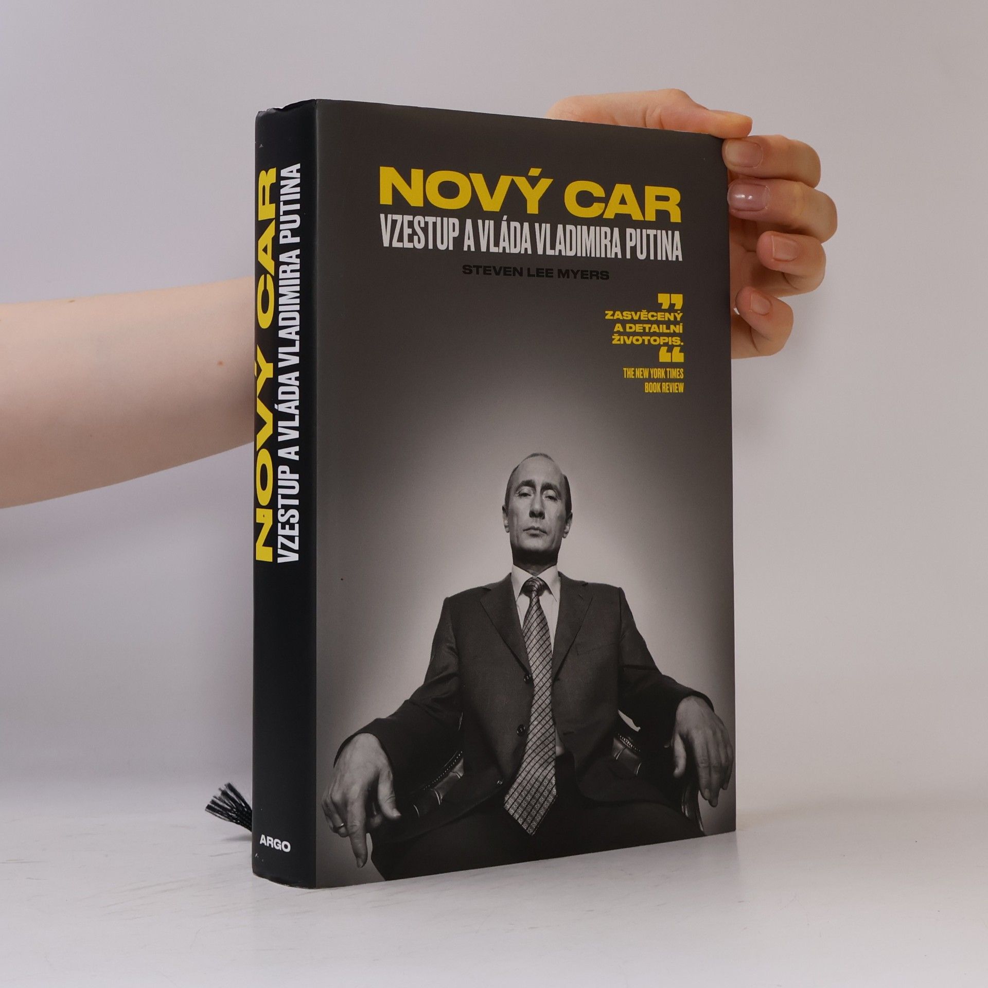 Steven Lee Myers Nový car. Vzestup a vláda Vladimira Putina